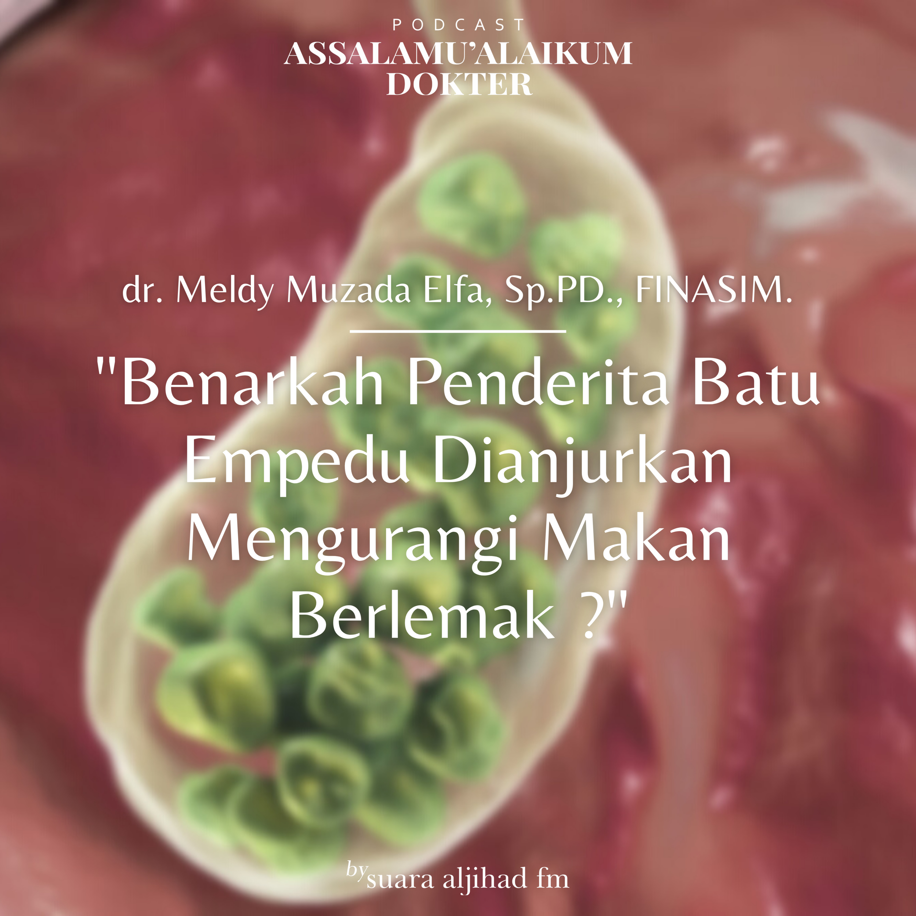 Podcast Assalamu\'alaikum Dokter