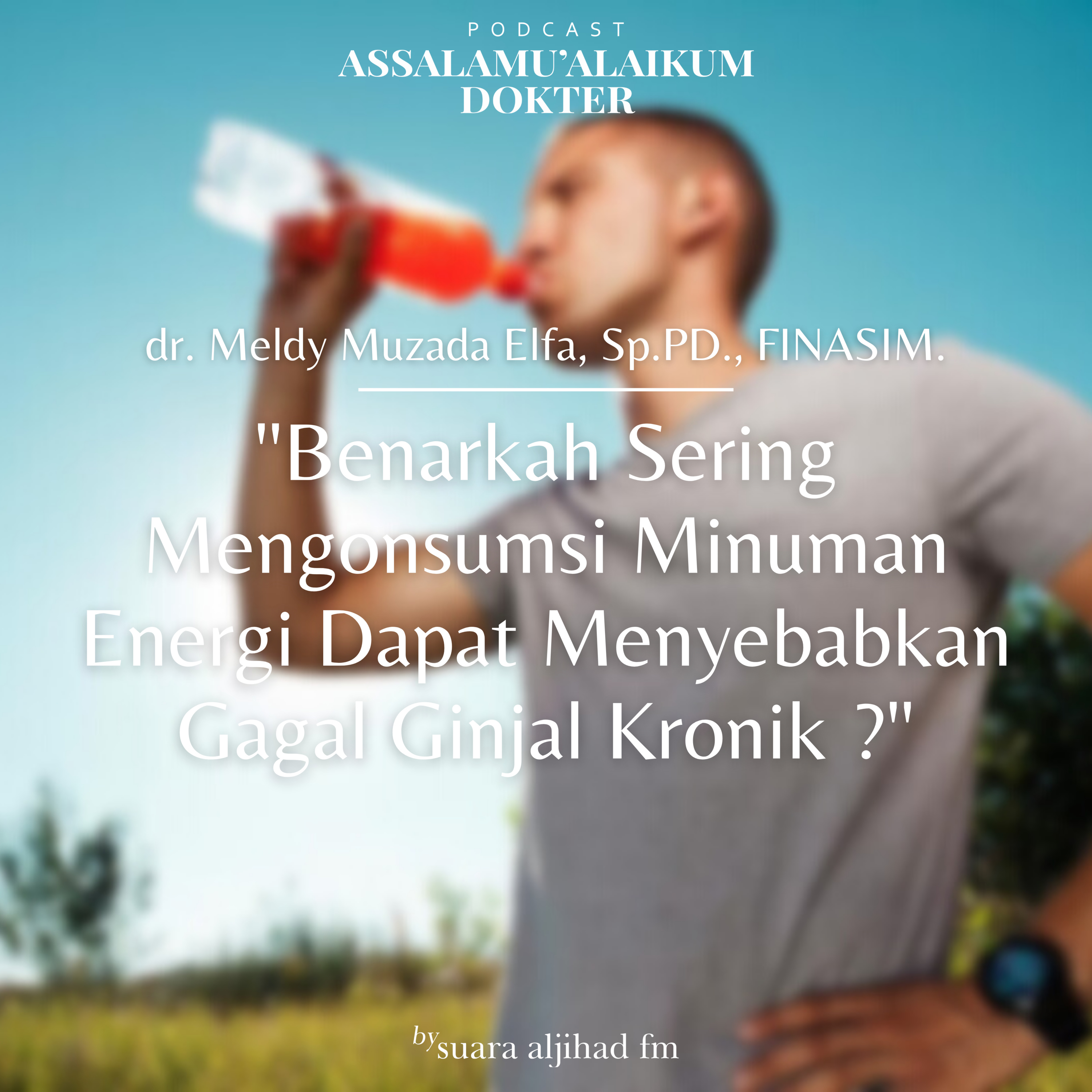 Podcast Assalamu\'alaikum Dokter