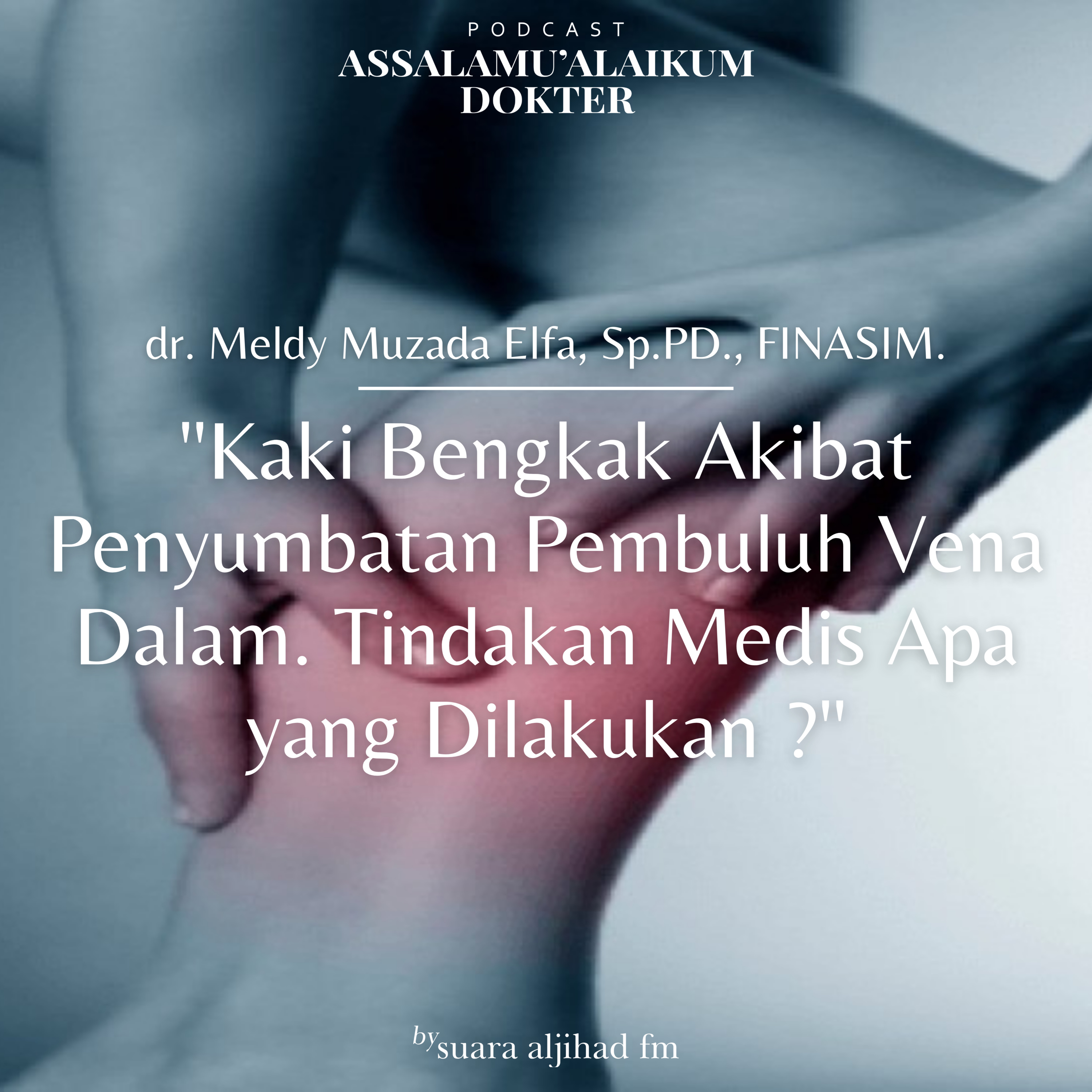 Podcast Assalamu\'alaikum Dokter