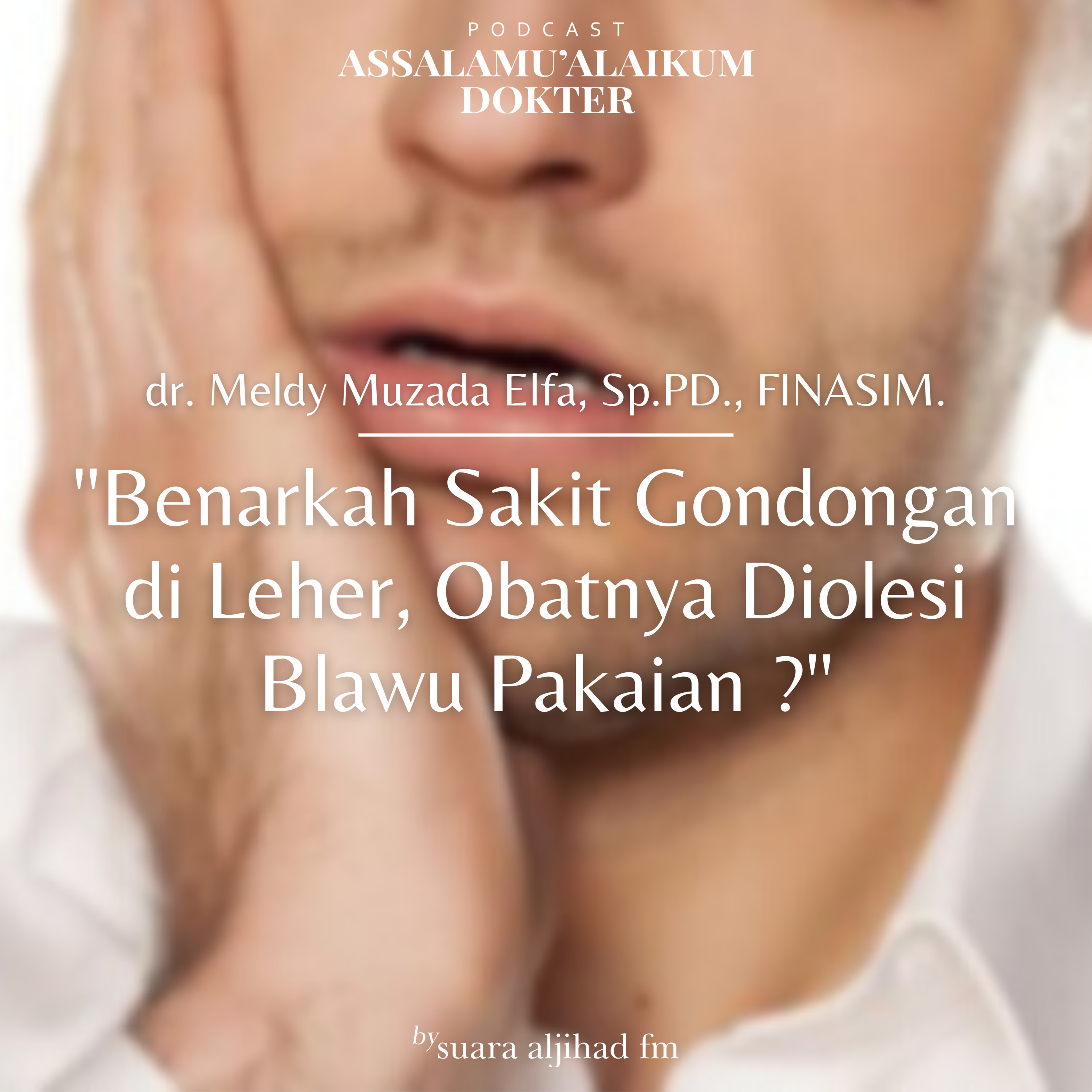 Podcast Assalamu\'alaikum Dokter