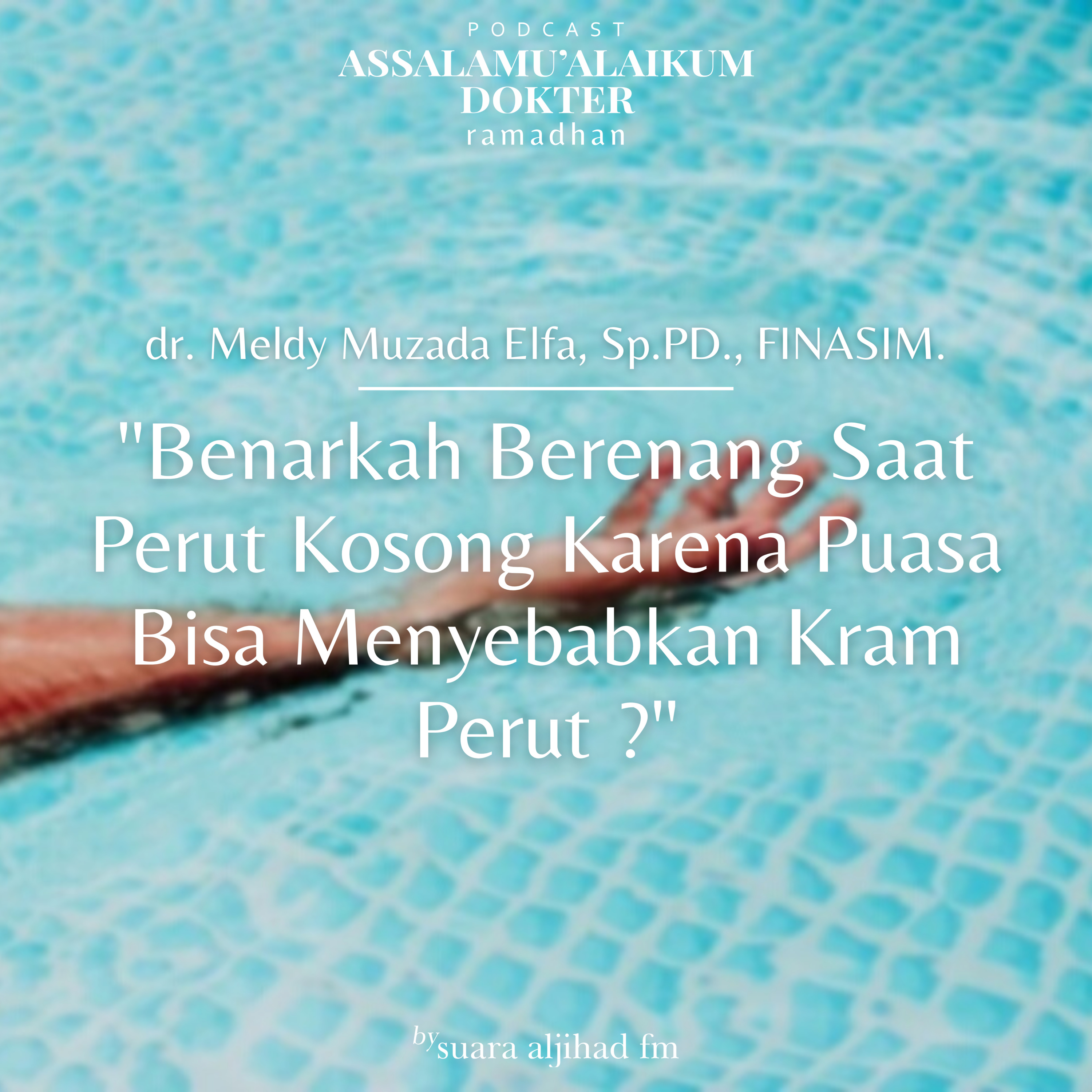 Podcast Assalamu\'alaikum Dokter