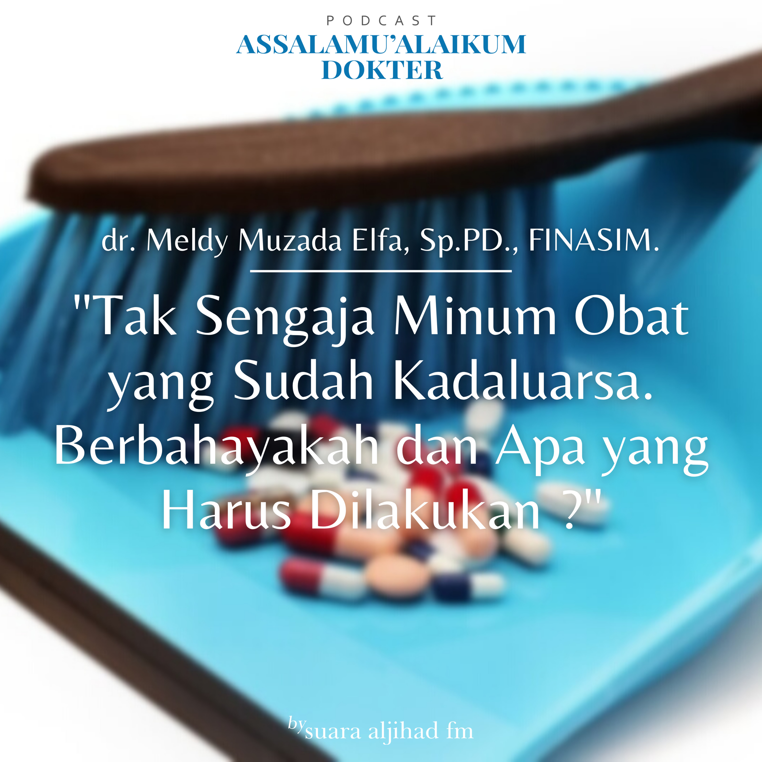 Podcast Assalamu\'alaikum Dokter