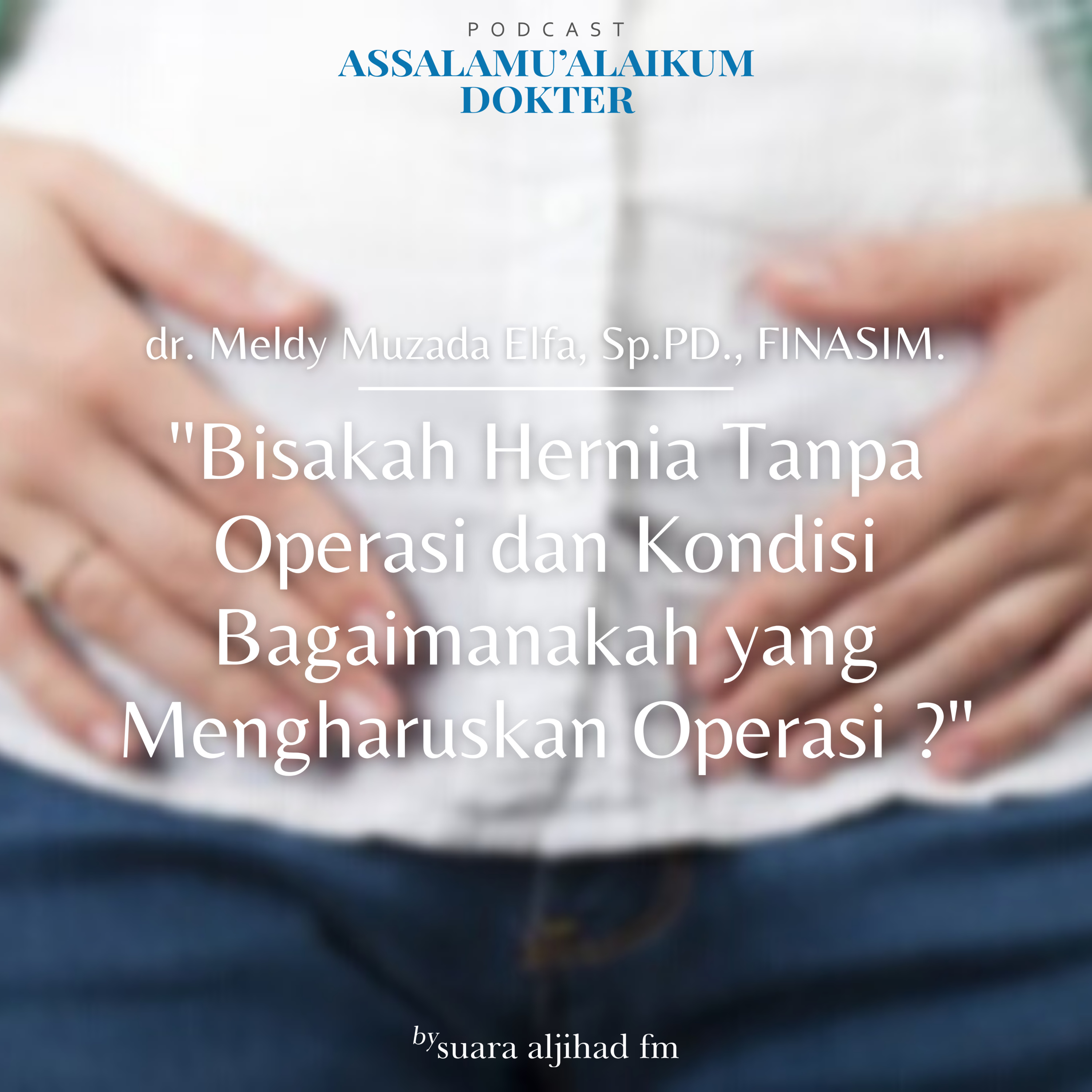 Podcast Assalamu\'alaikum Dokter