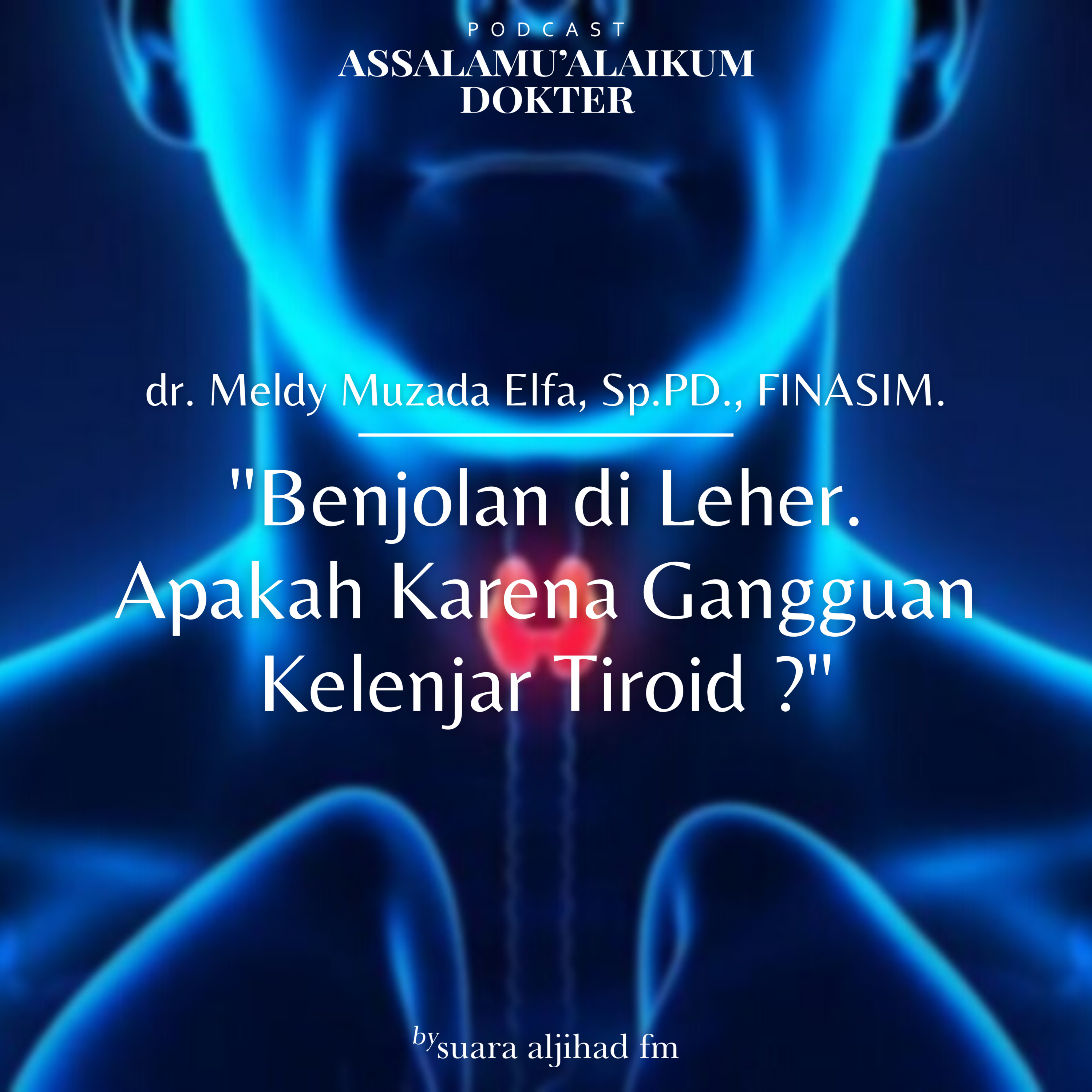 Podcast Assalamu\'alaikum Dokter