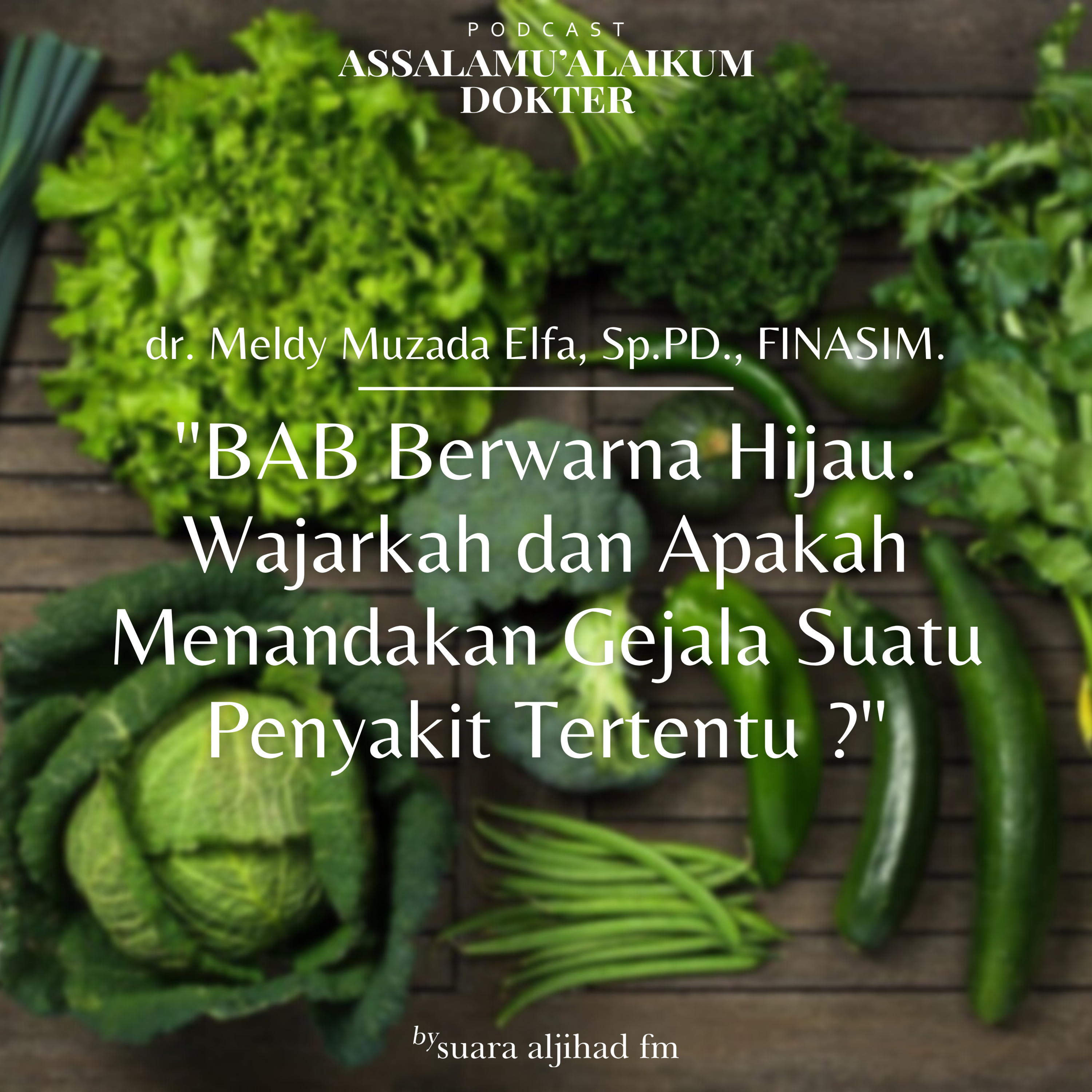 Podcast Assalamu\'alaikum Dokter