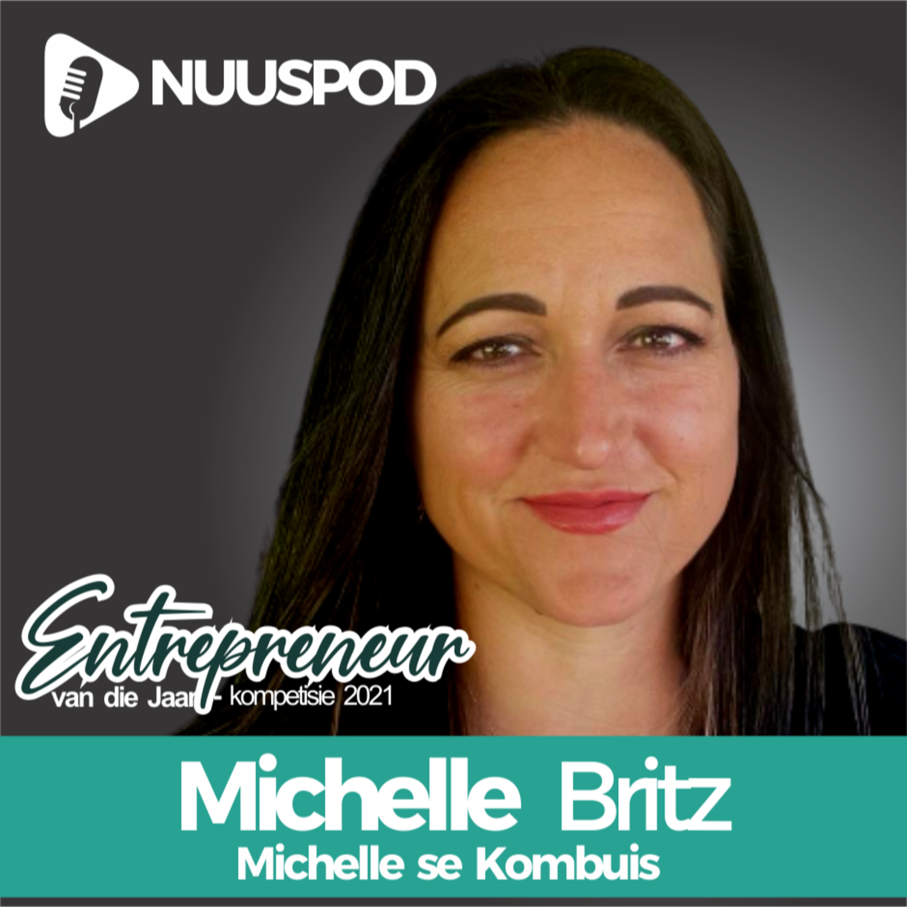 Michelle Britz: Entrepreneur van die Jaar 2021 Finalis episode artwork
