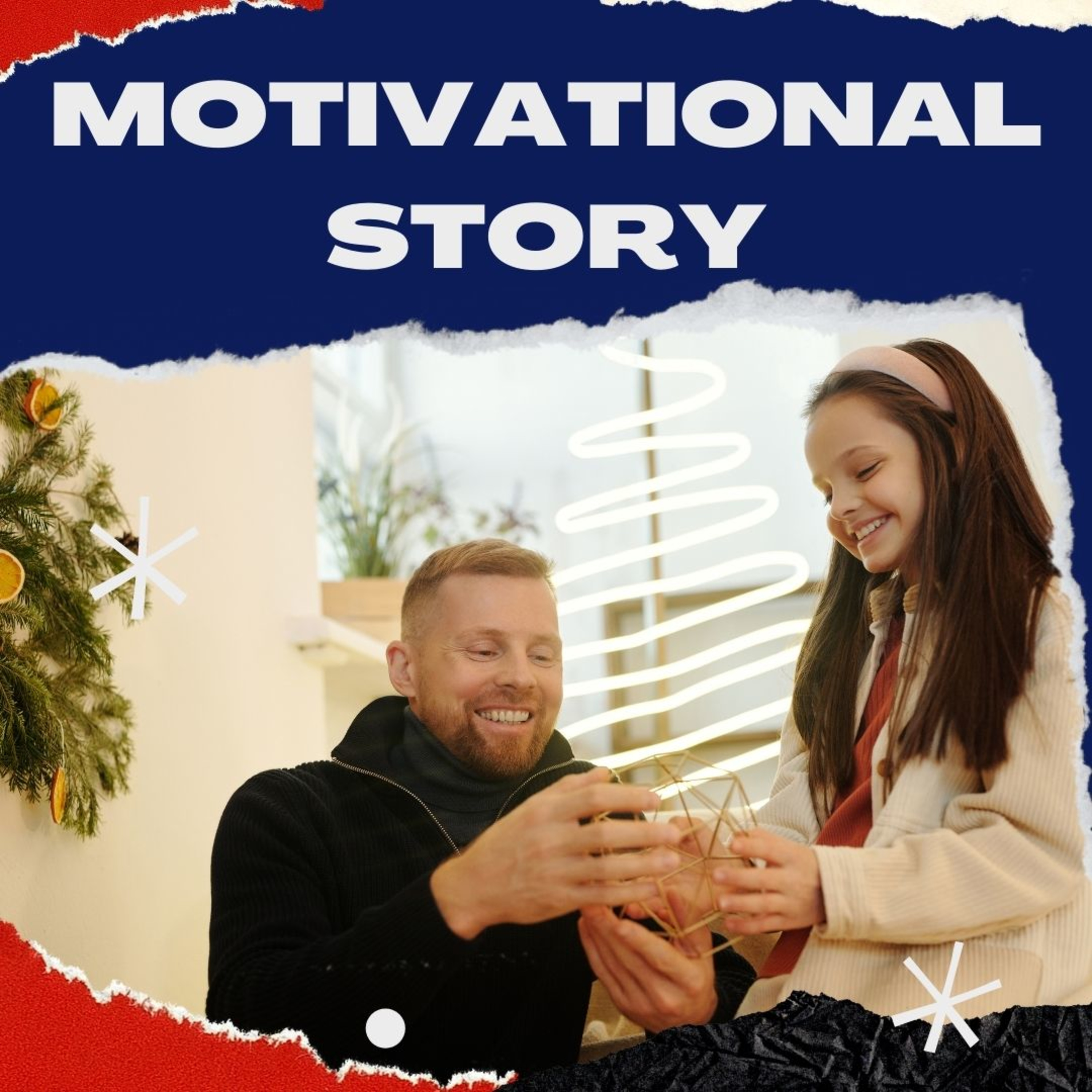 Motivational Story
