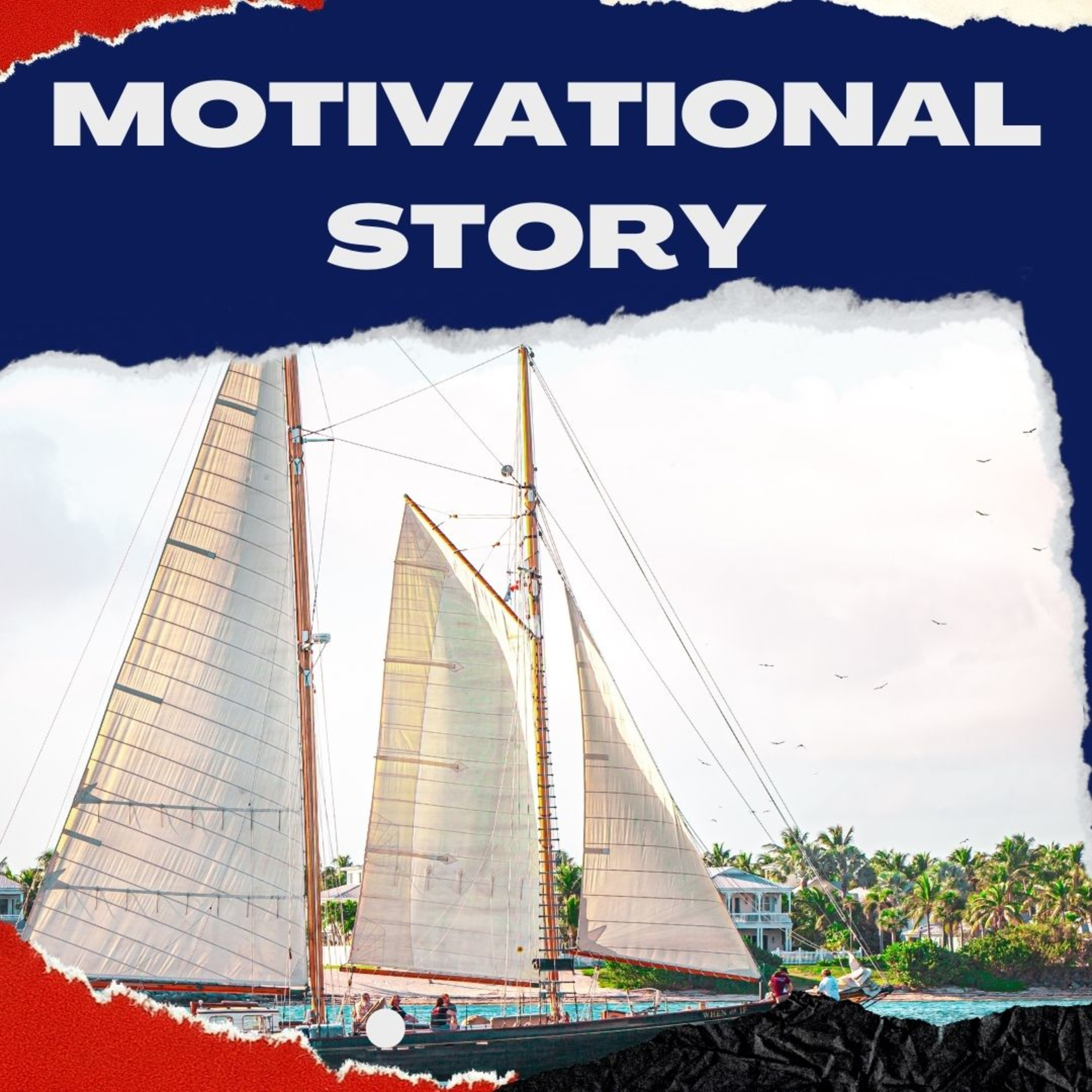 Motivational Story