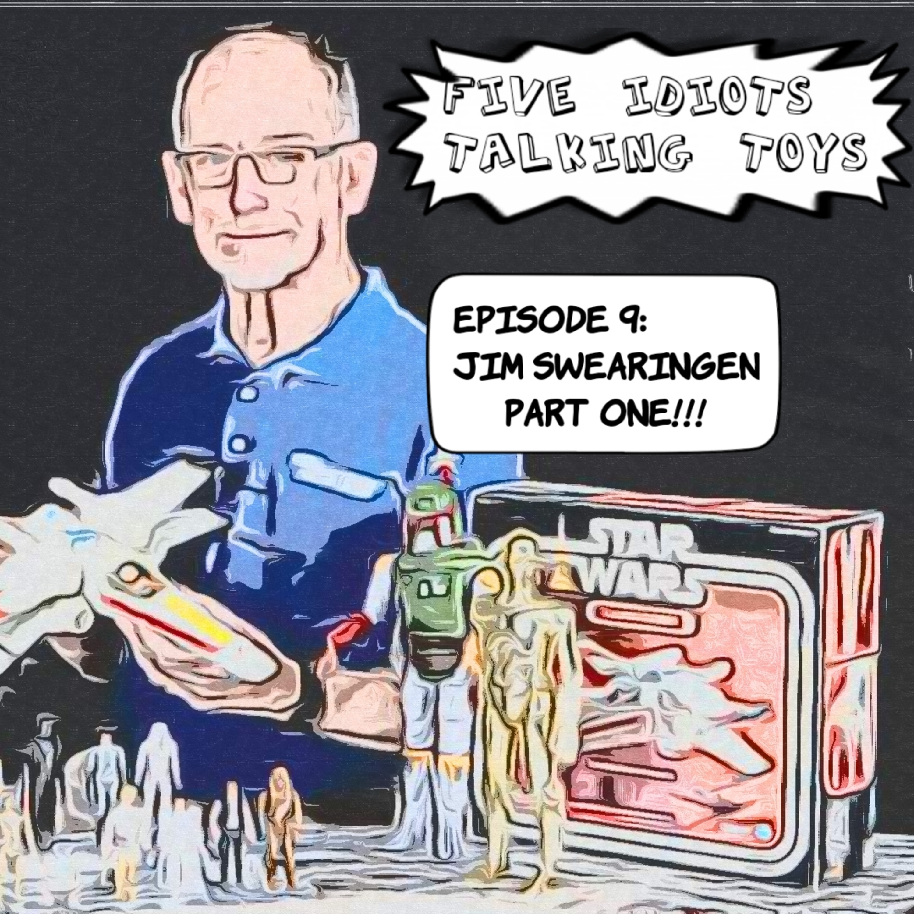 Episode 9: Jim Swearingen, The Toy Father, Part One