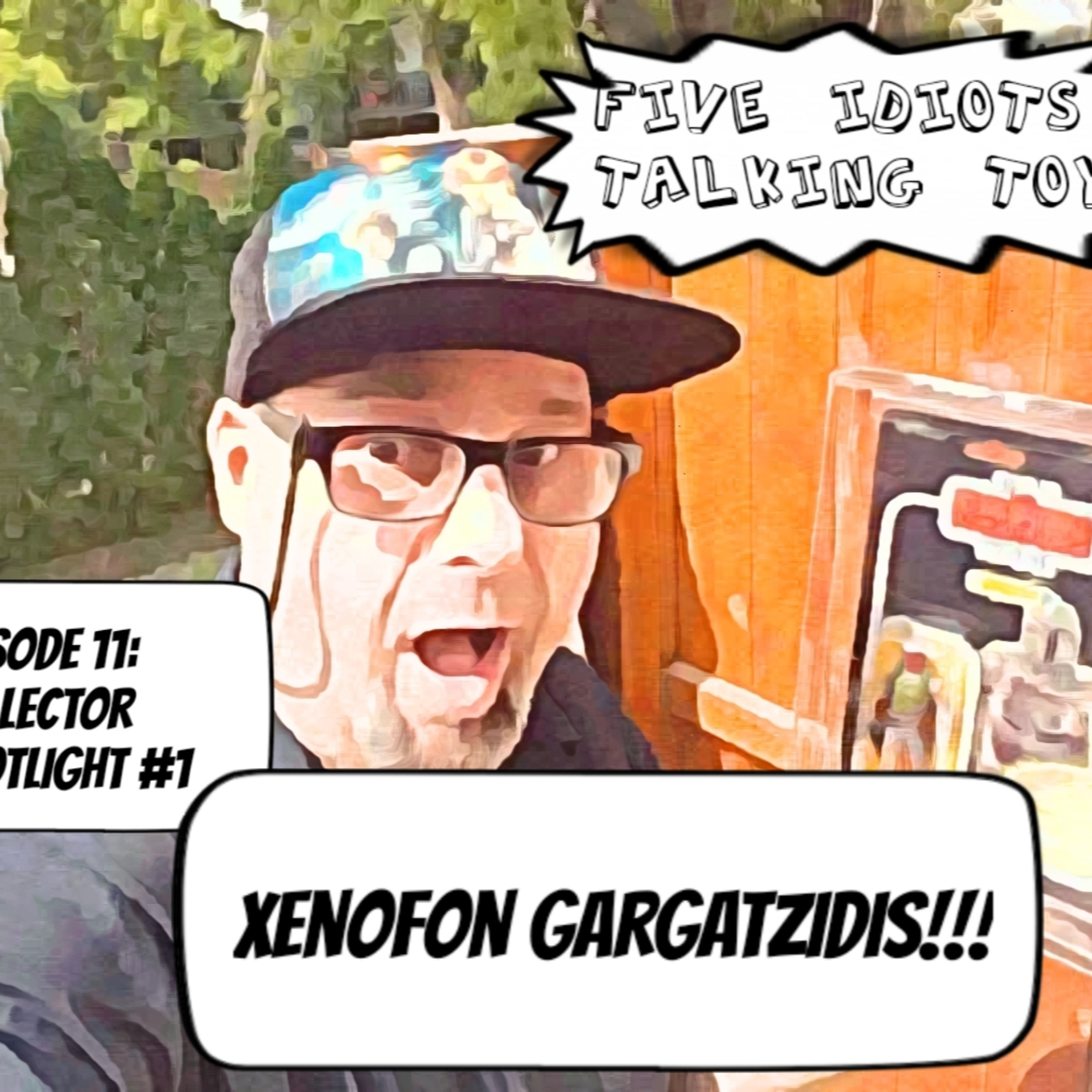 Episode 11: Collector's Corner #1 Xenofon Gargatzidis!!!