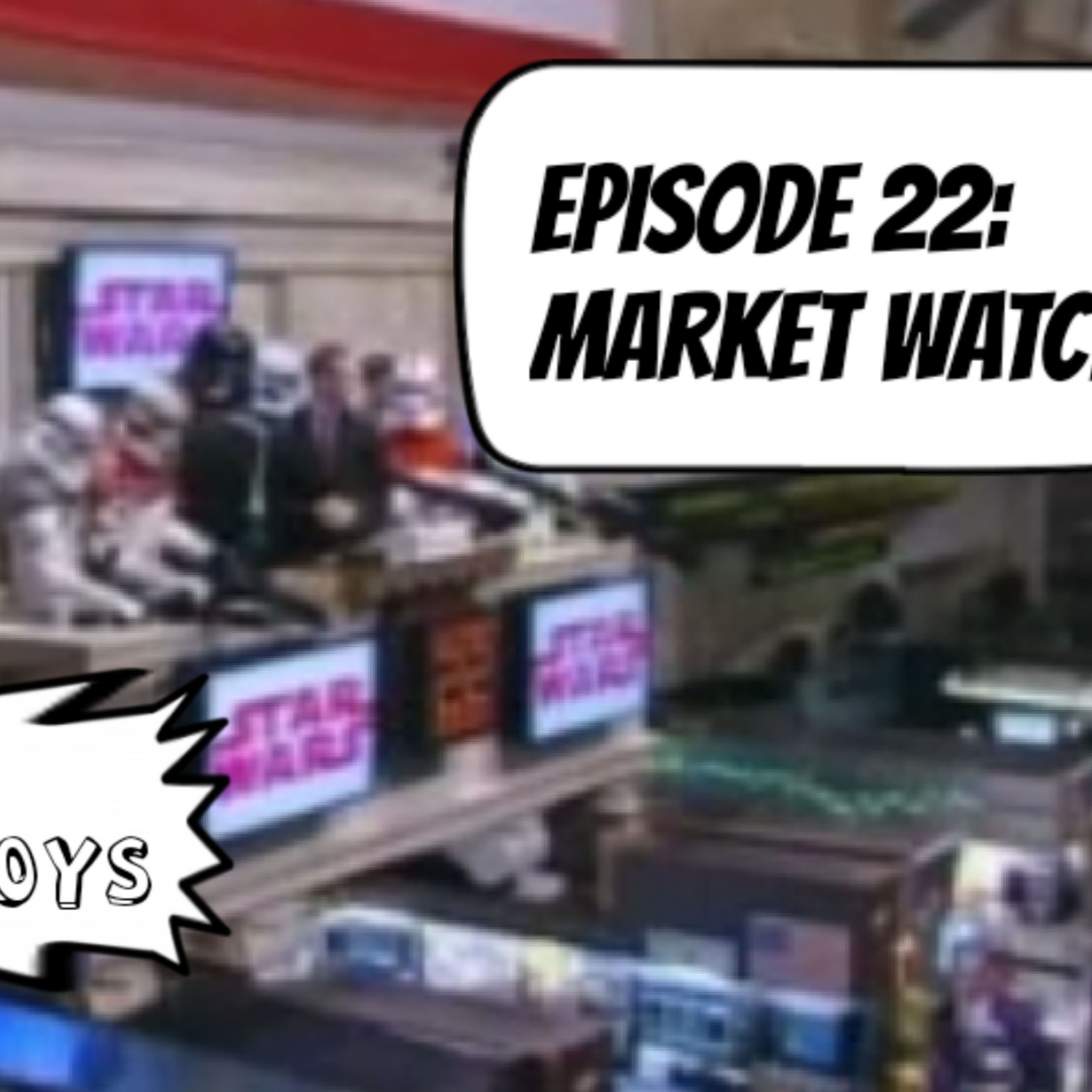 Ep22 | MARKET WATCH | Watch these IDIOTS discuss current, future, and past market values!!