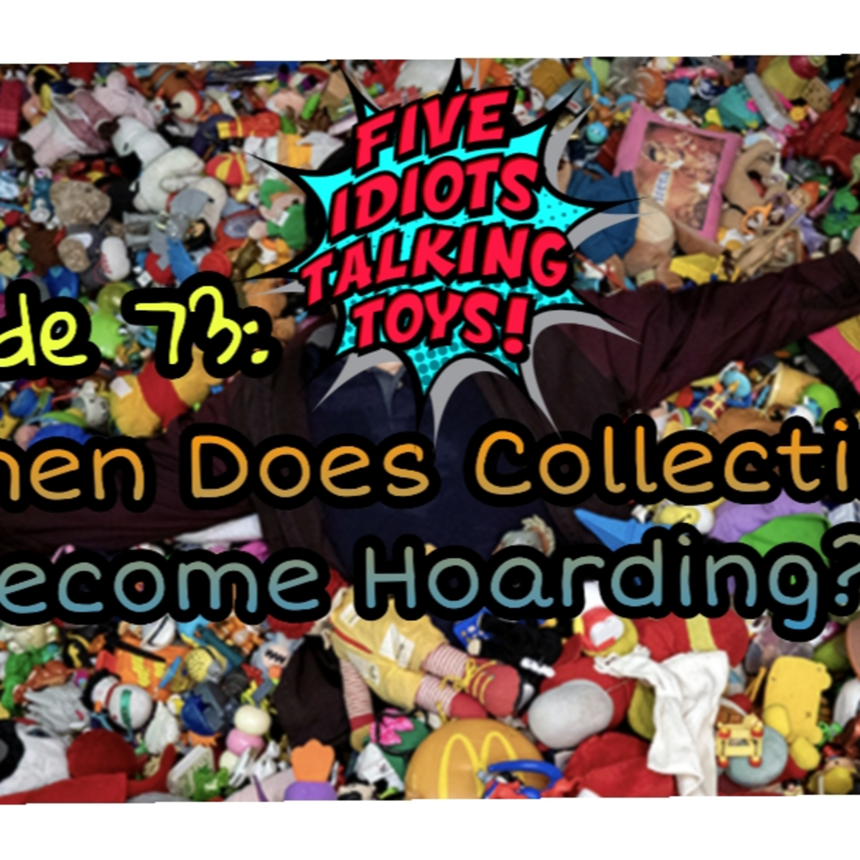 Ep 73 | When Does Collecting Become Hoarding? | #fyp #starwars #vintagetoys #modern