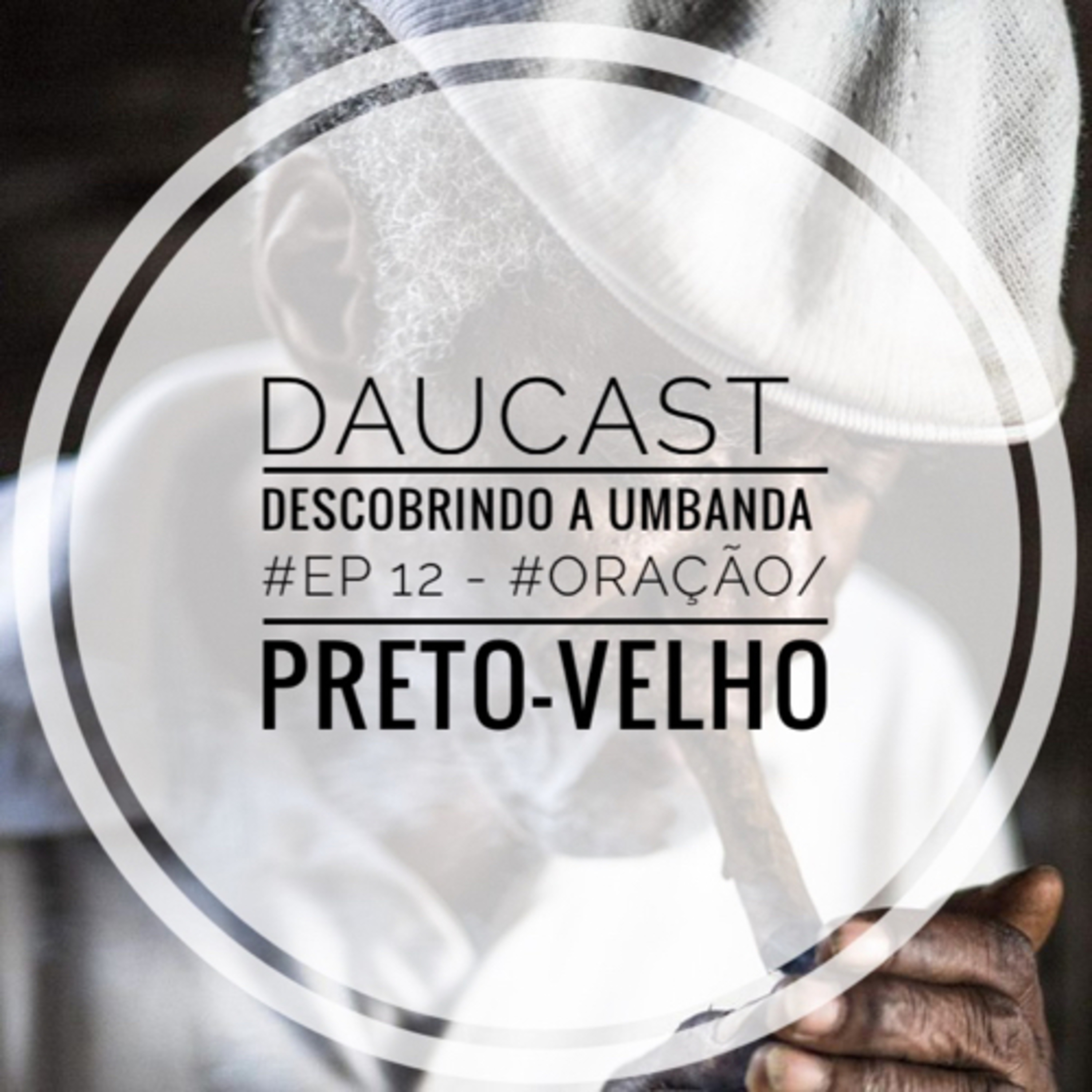 DAUCAST - Descobrindo A Umbanda