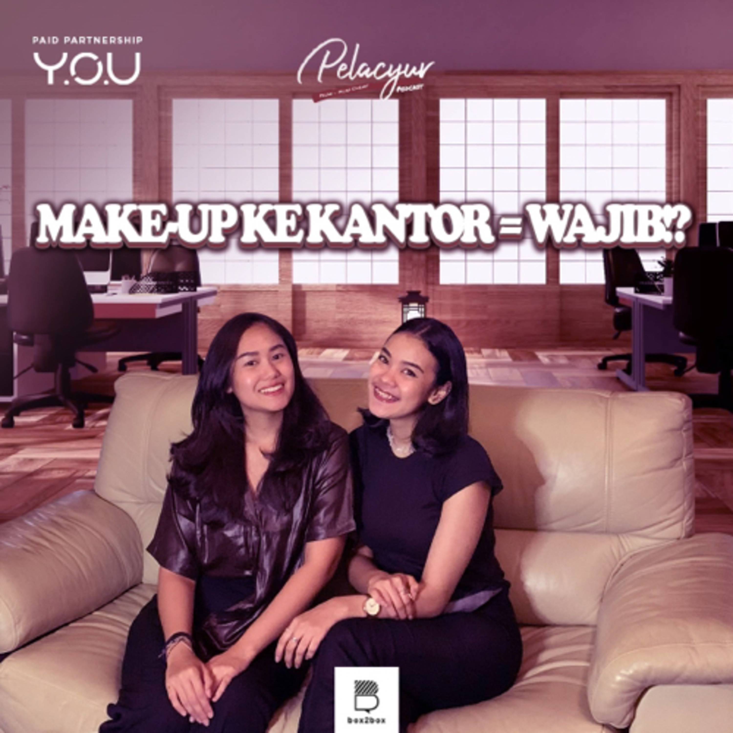 106. Make-up ke Kantor = Wajib??