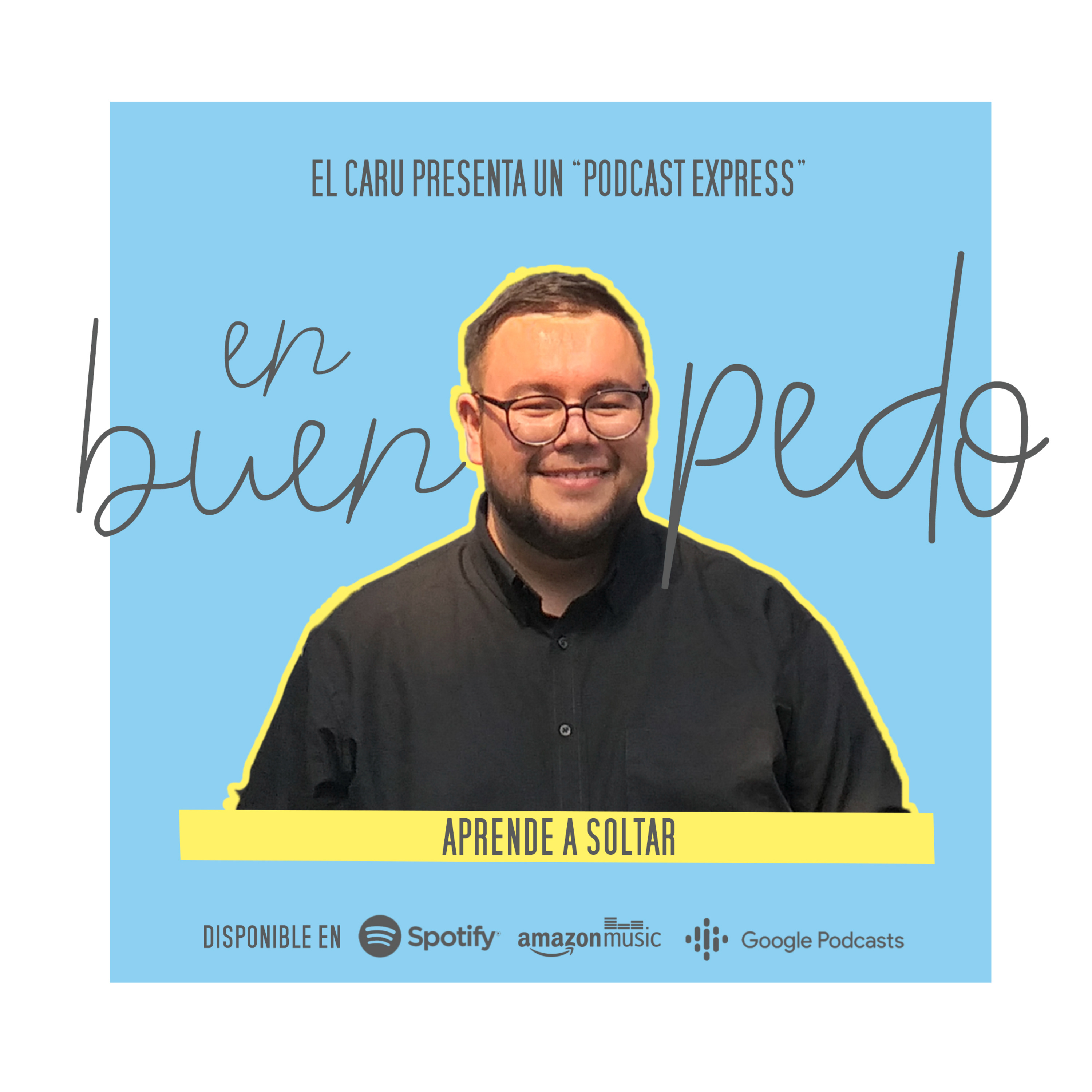 en buen pedo