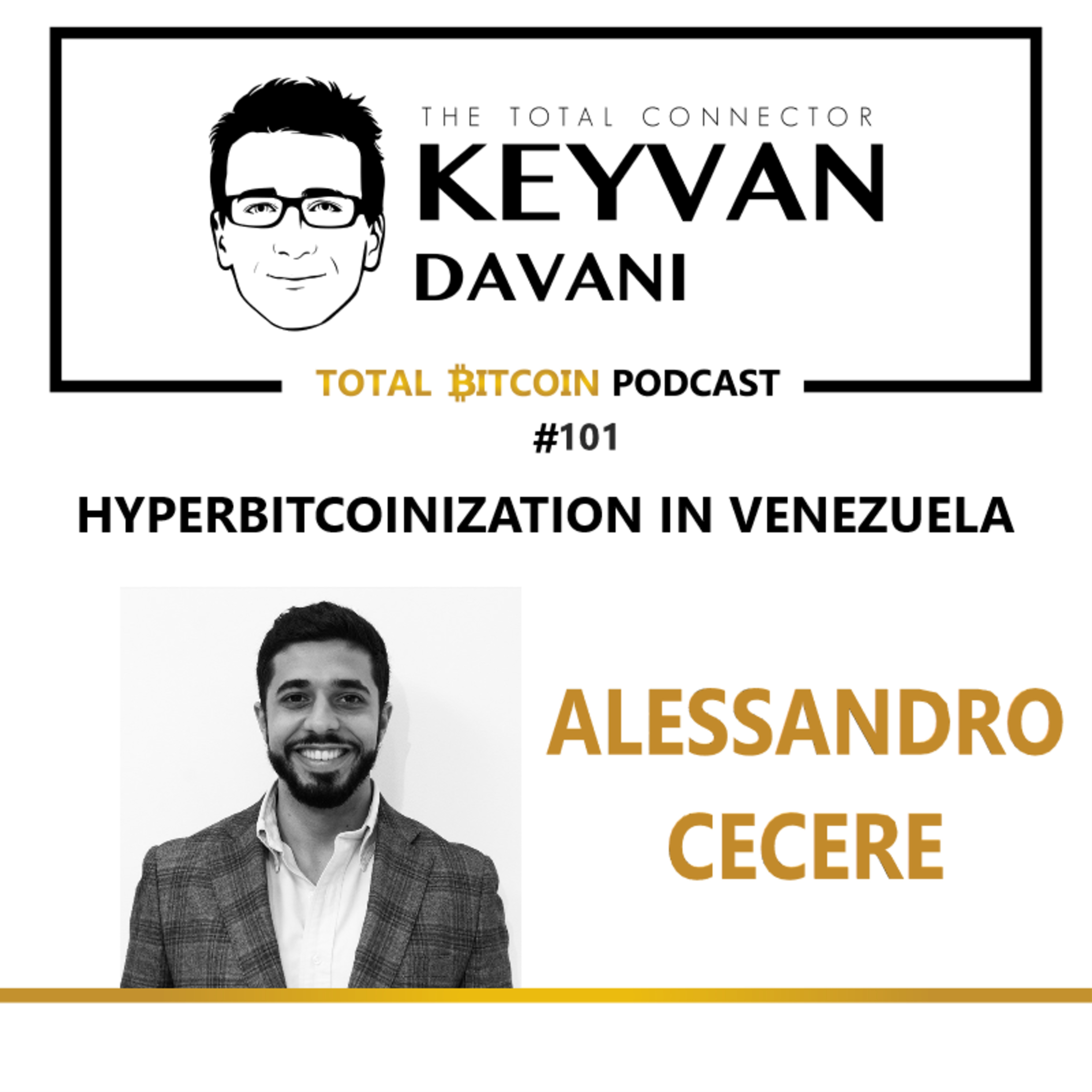 TotalBitcoin #101: Alessandro Cecere- Hyperbitcoinization in Venezuela