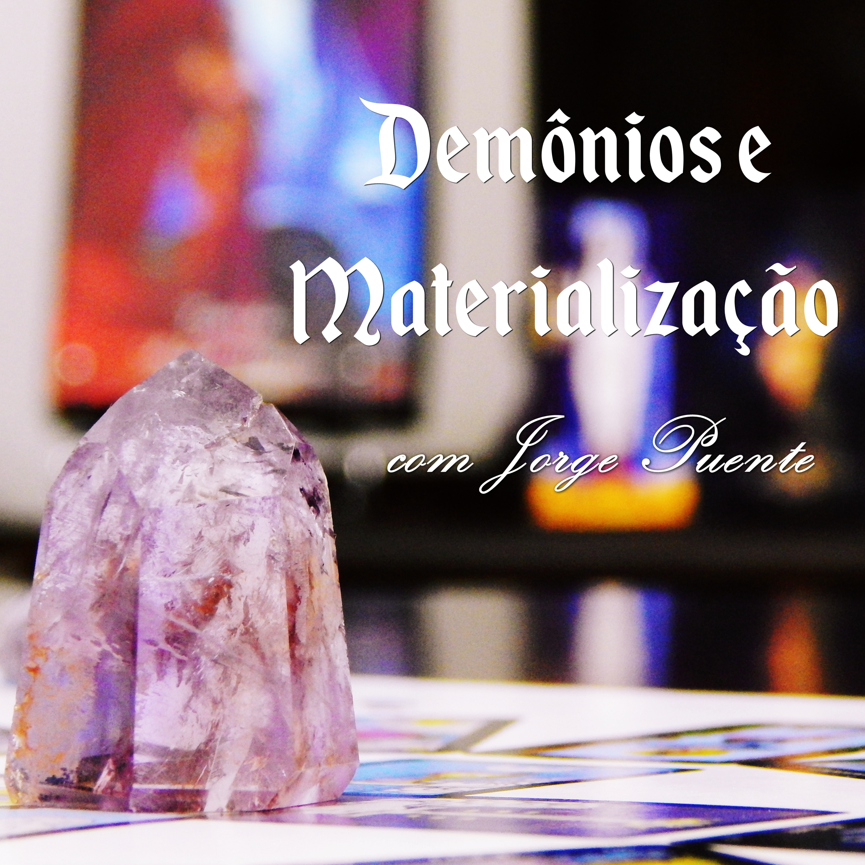 Demônios e Materialização episode artwork