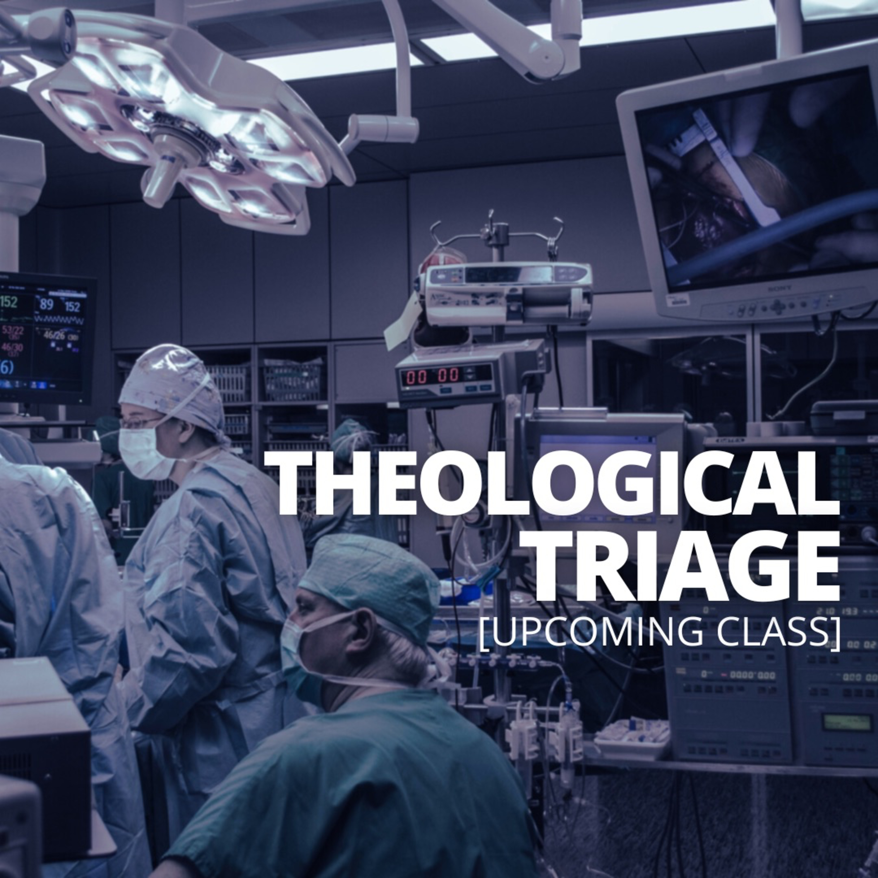 {Theological Triage}: Class episode artwork