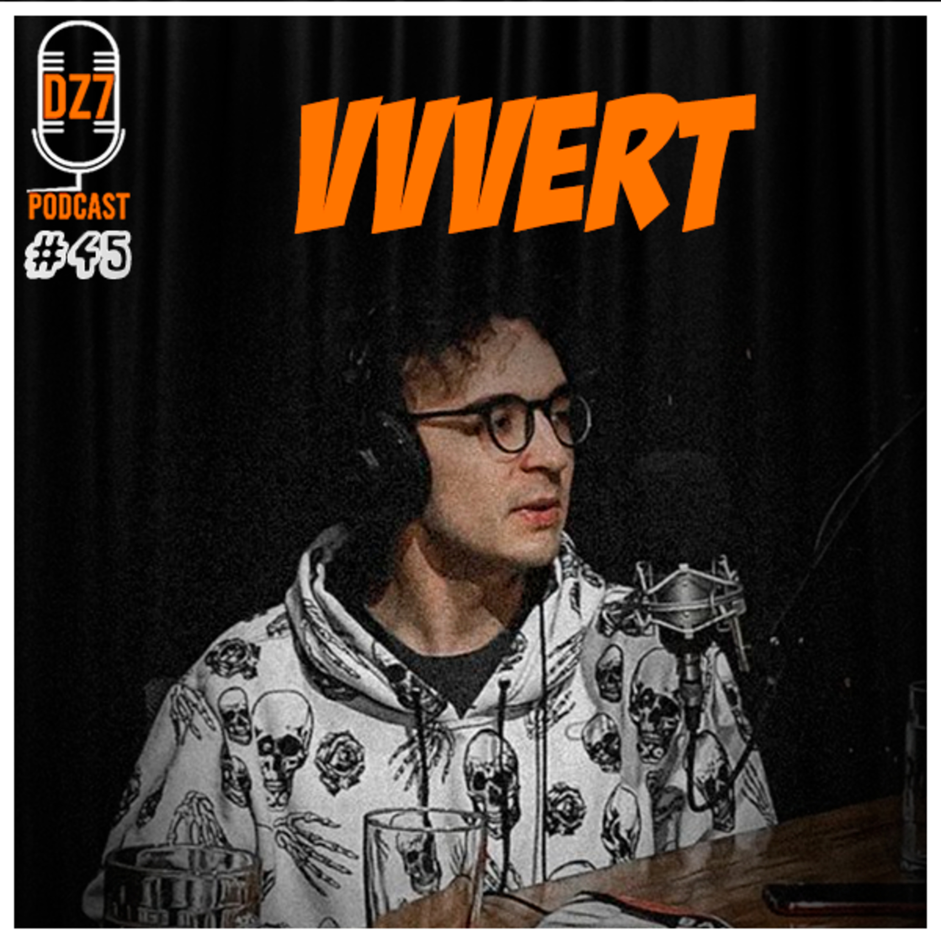 VVVERT - Dz7 Podcast #45 episode artwork