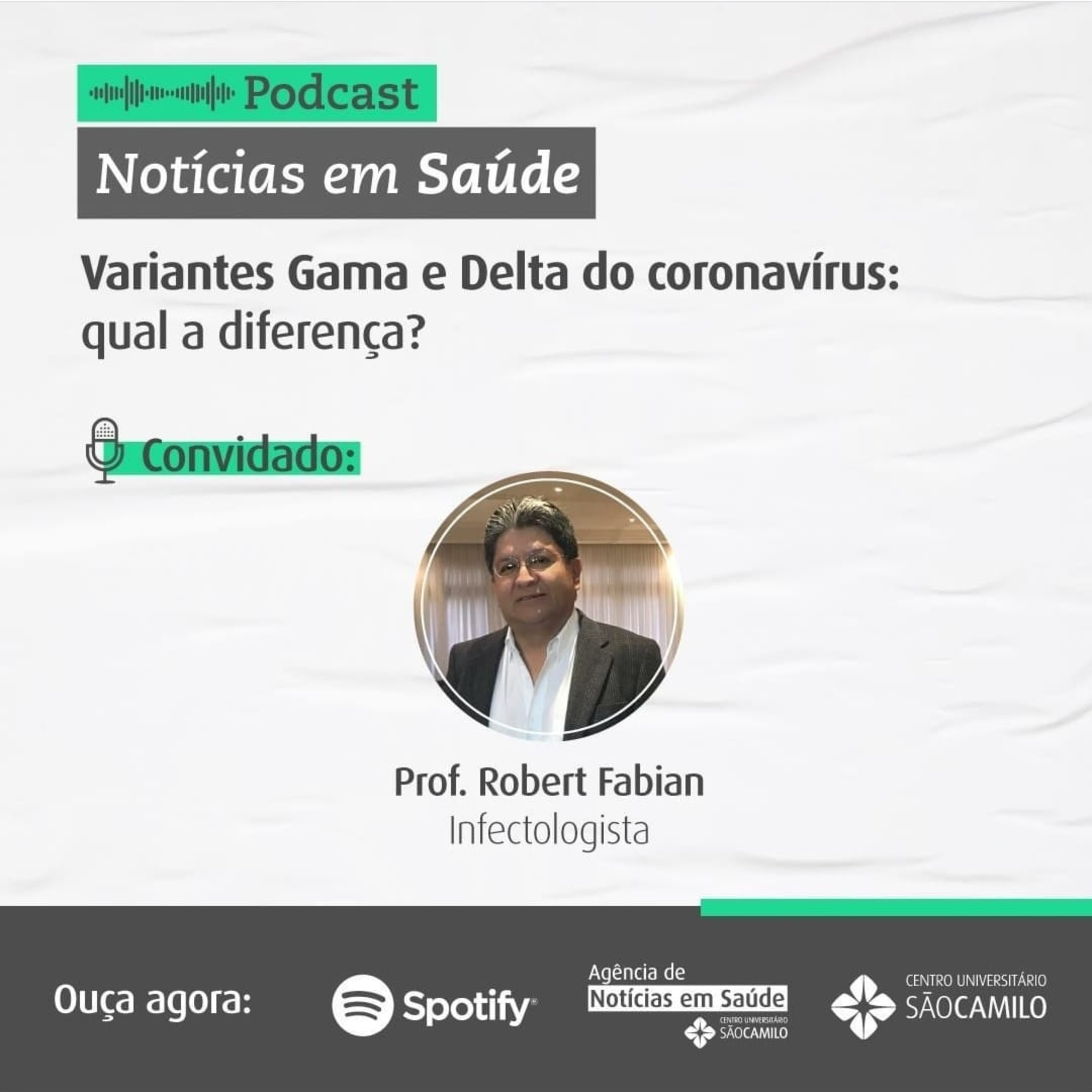 Podcast Agência de Notícias em Saúde do Centro Universitário São Camilo