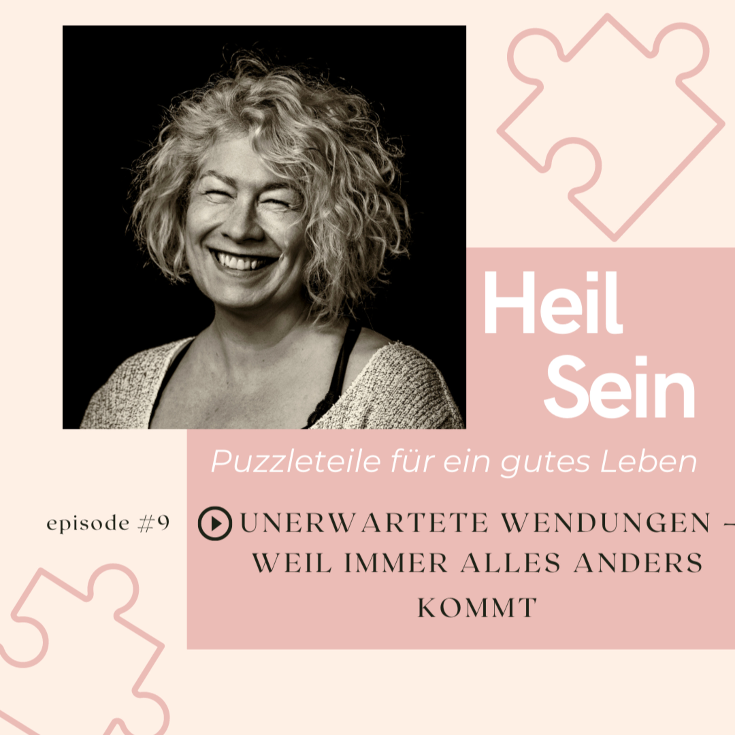 Heil Sein - Puzzleteile für ein gutes Leben