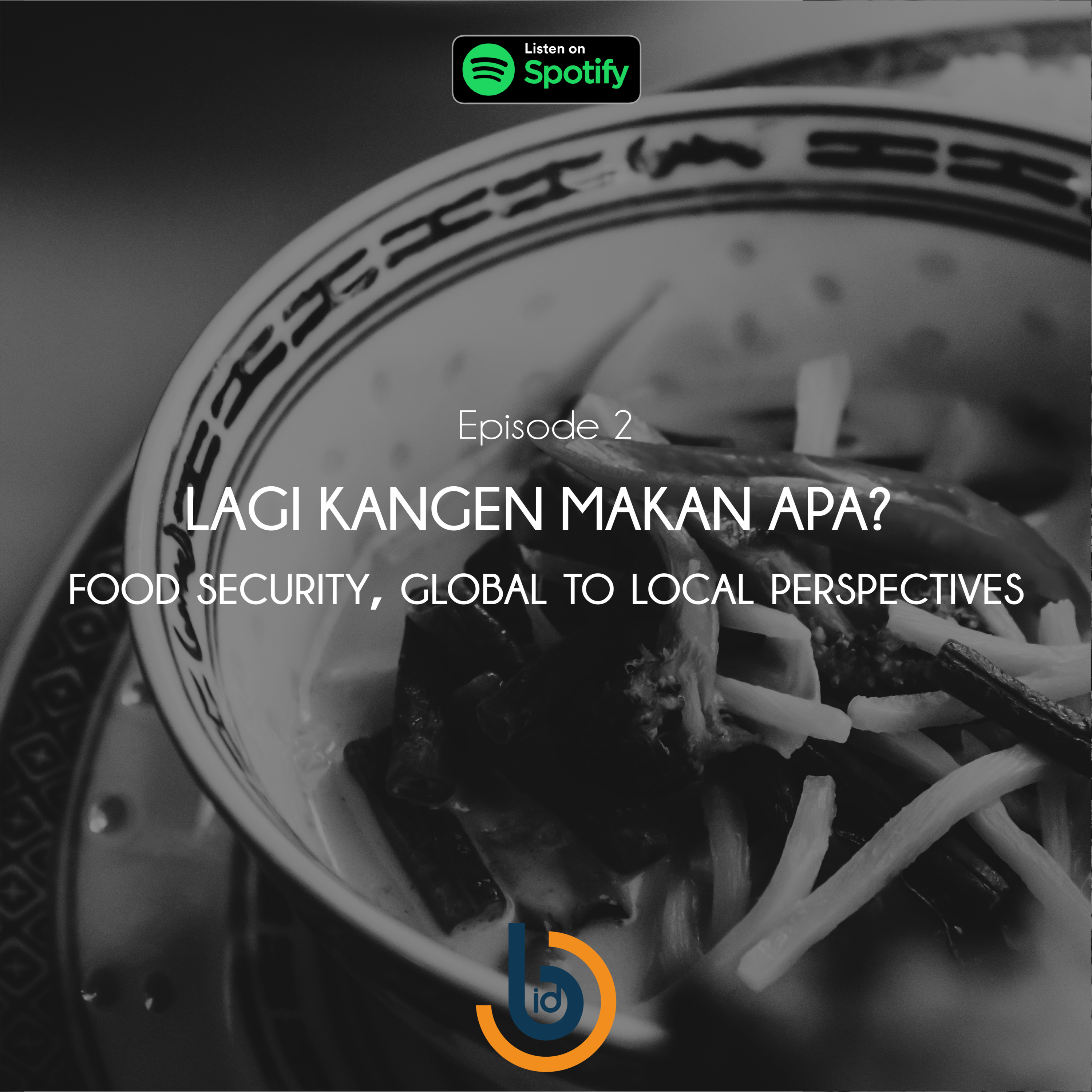 Ep. 2 Lagi kangen makan apa?