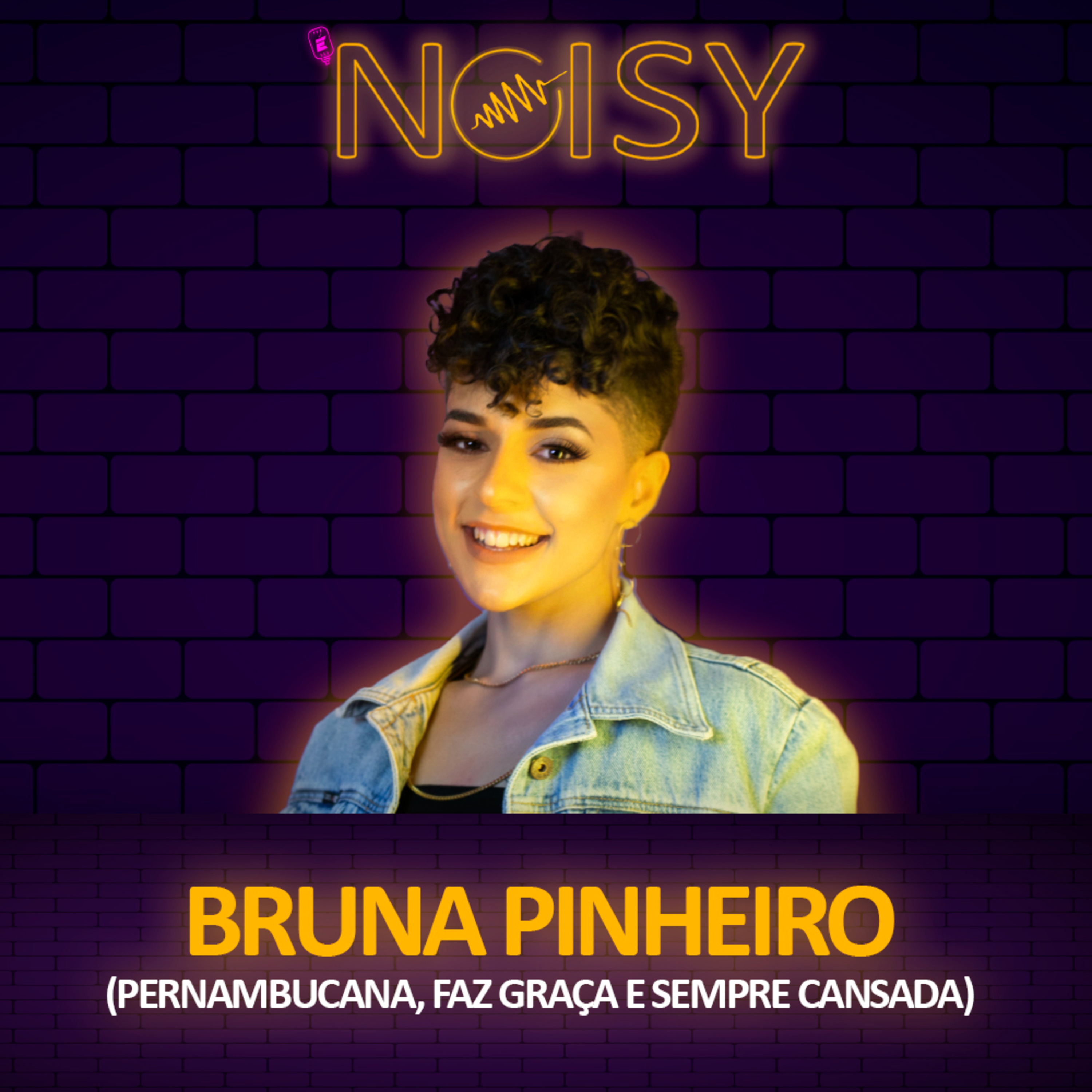 É Noisy Podcast