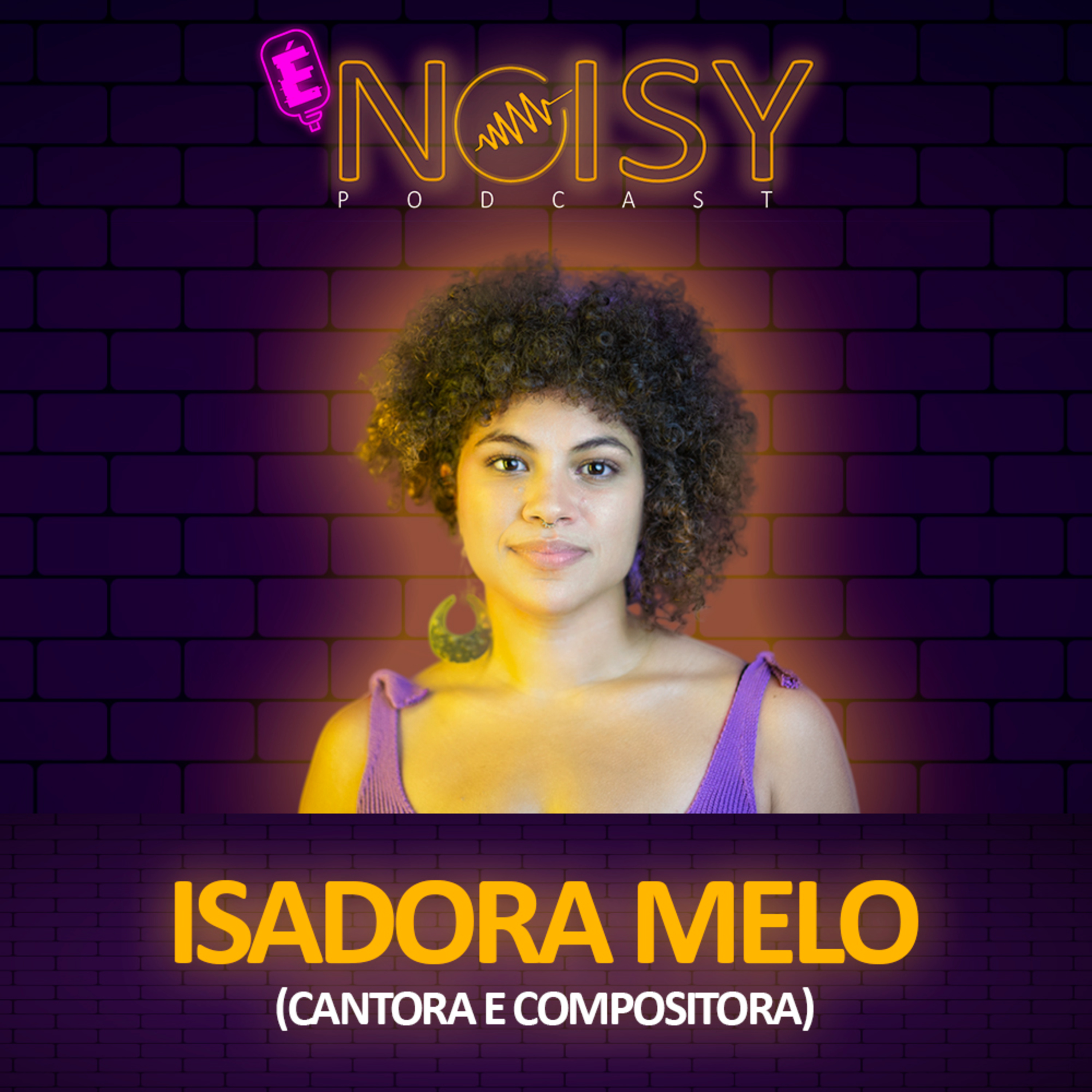 É Noisy Podcast