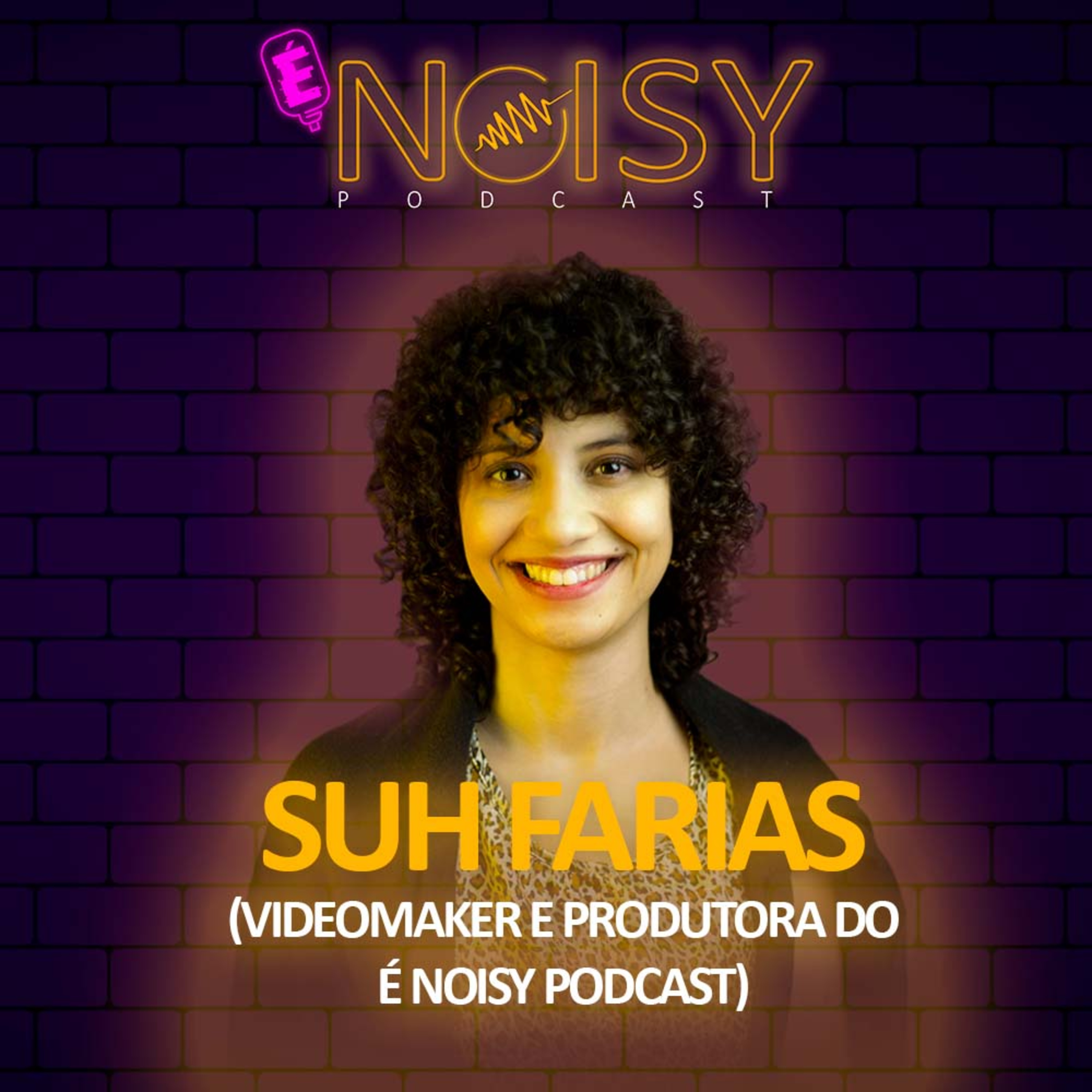 É Noisy Podcast
