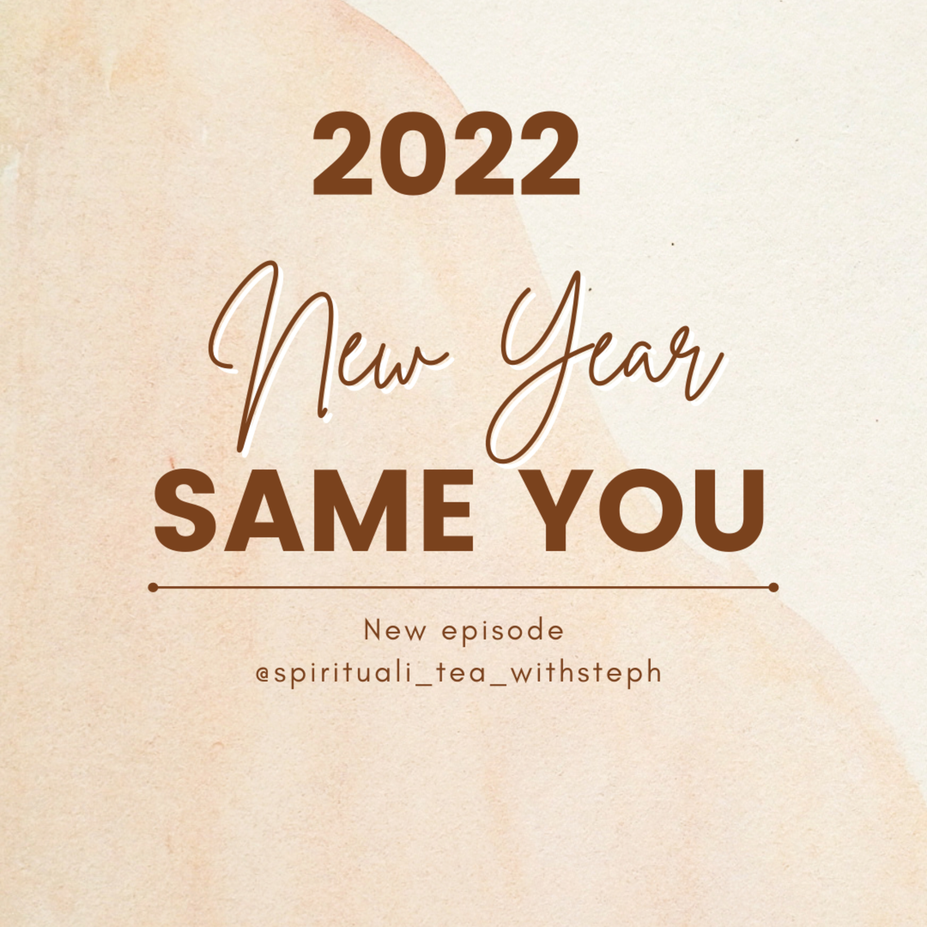 2022 New year, Same you episode artwork