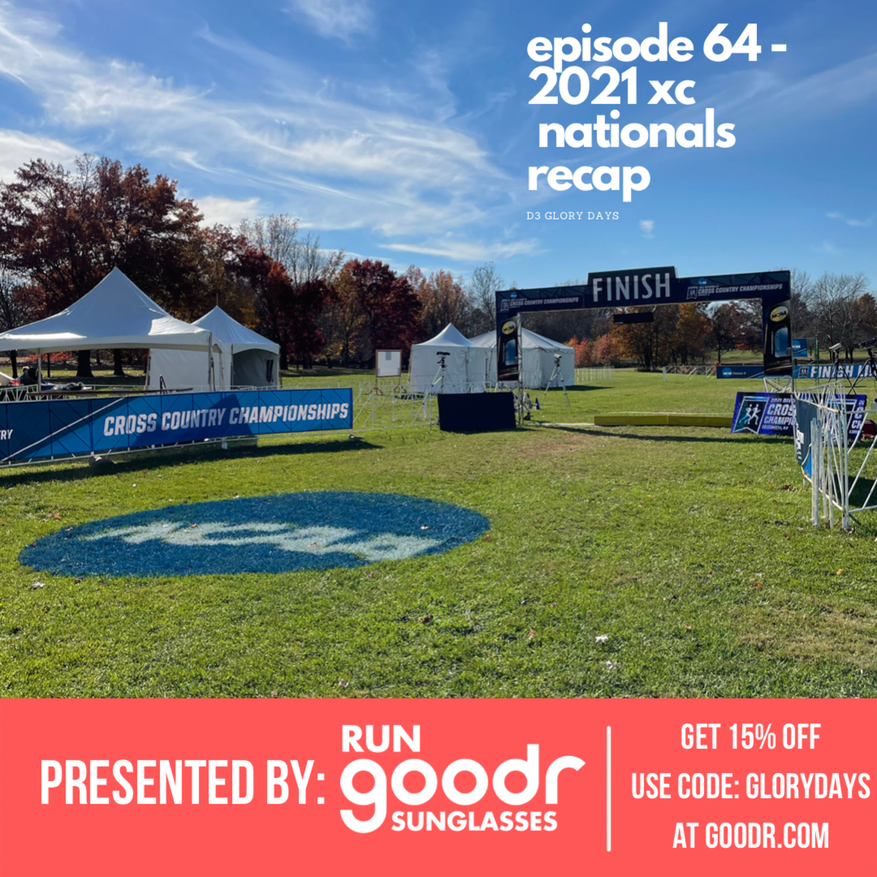 Episode 64 - 2021 XC Nationals Recap