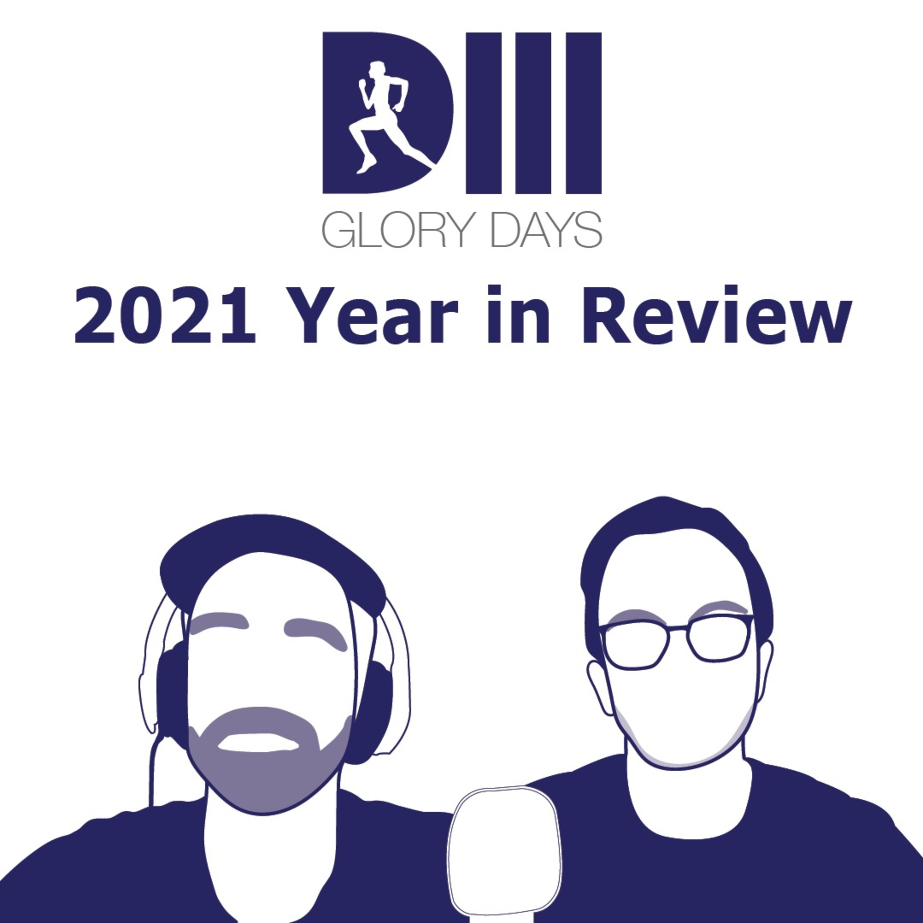 Episode 68 - 2021 Year in Review
