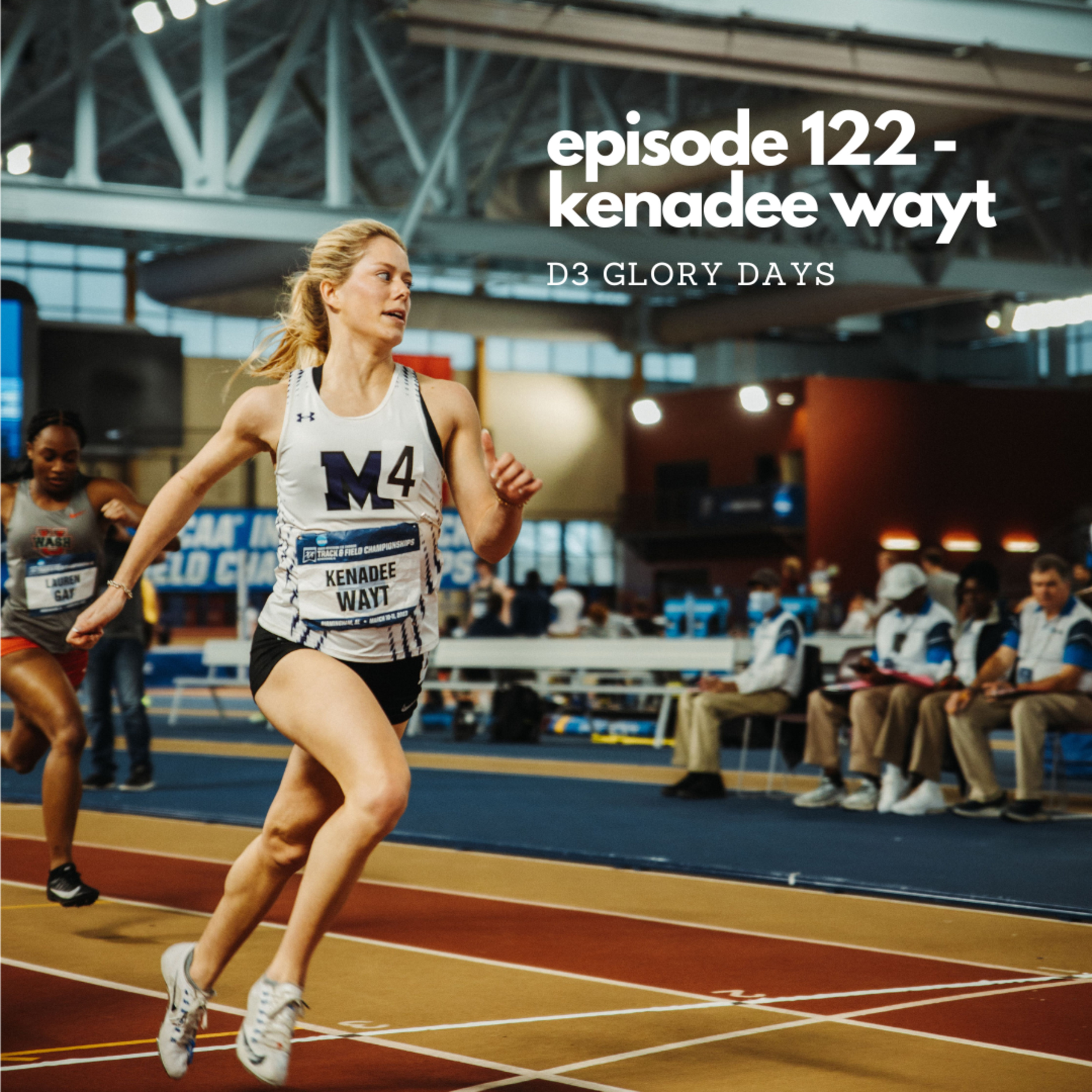 Episode 122 - Kenadee Wayt