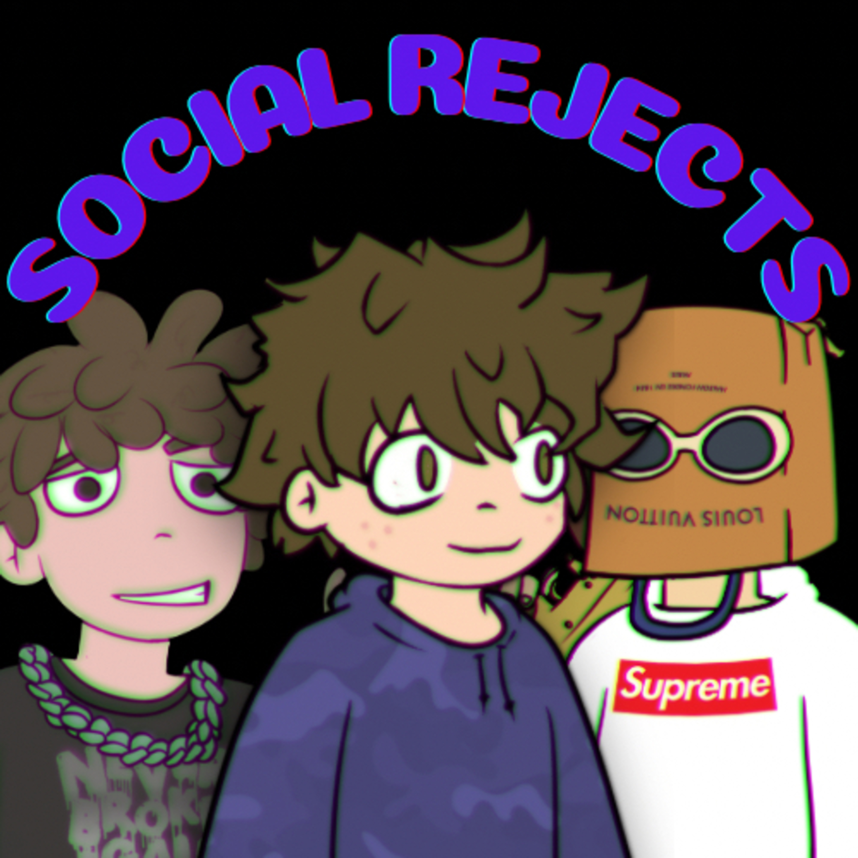SOCIAL REJECTS
