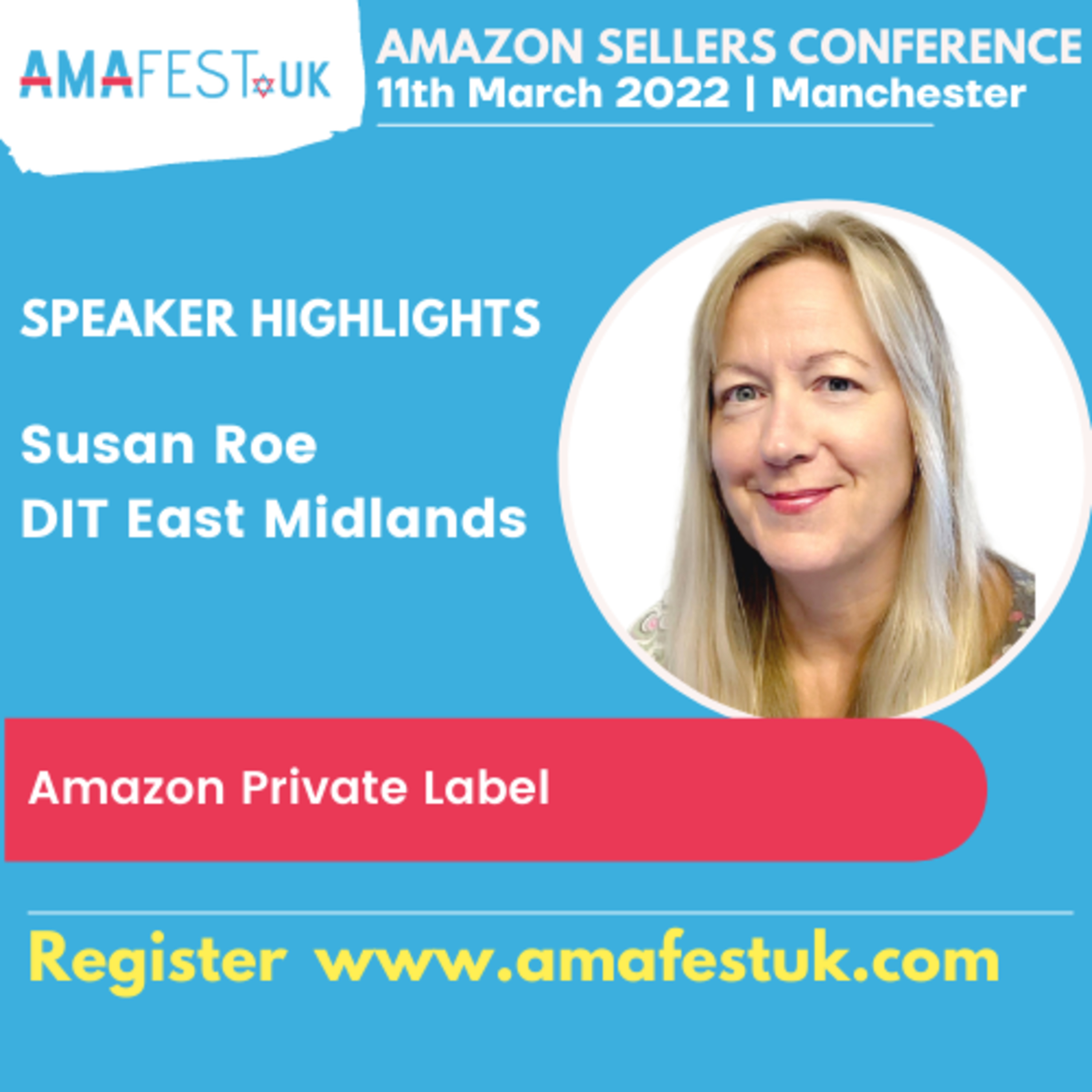 Susan Roe, DIT - East Midlands | #AmafestUK Topic: Amazon Private Label Pane Discussion episode artwork