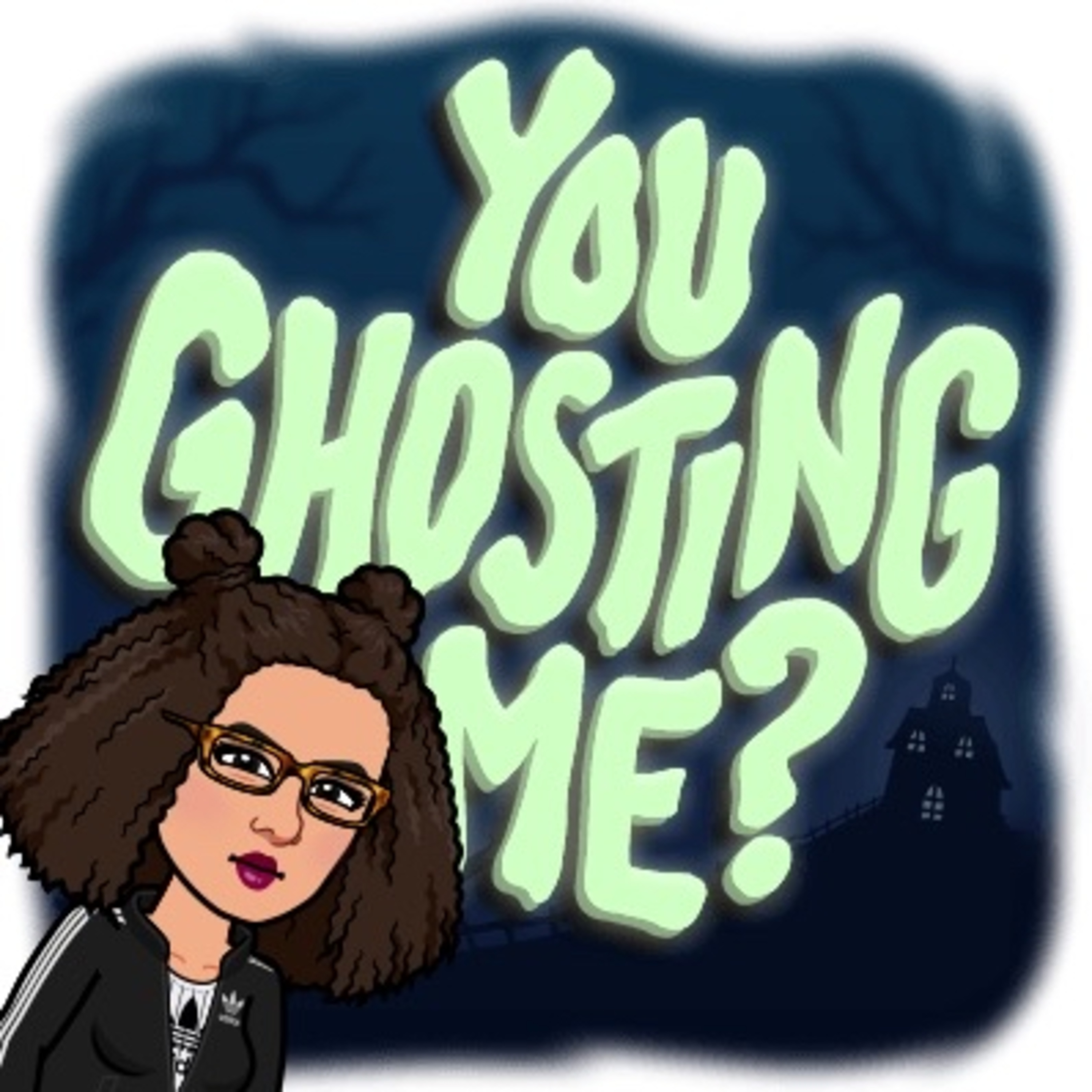 Ep. 10: Ghosting SZN - I'm not hiding, I'm protecting.  episode artwork