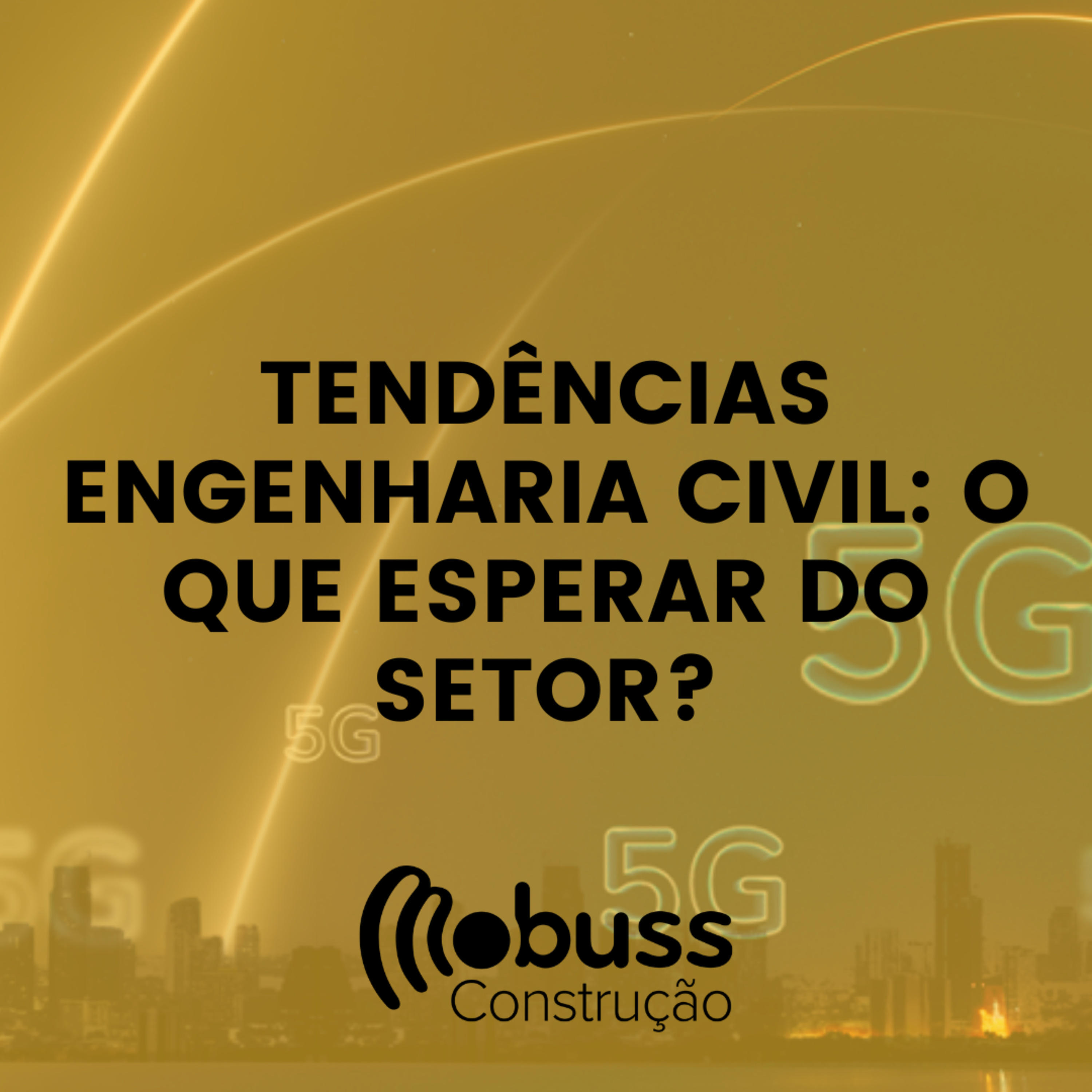 Tendências Engenharia Civil: o que esperar do setor? episode artwork