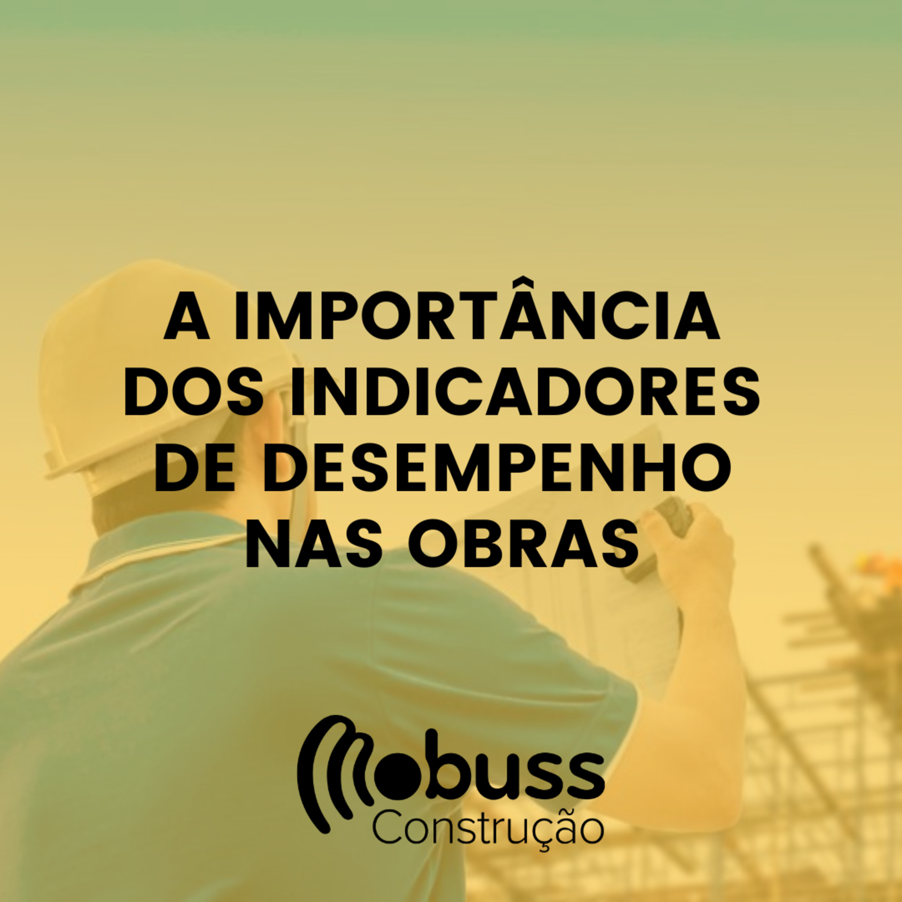 A importância dos indicadores de desempenho nas obras episode artwork