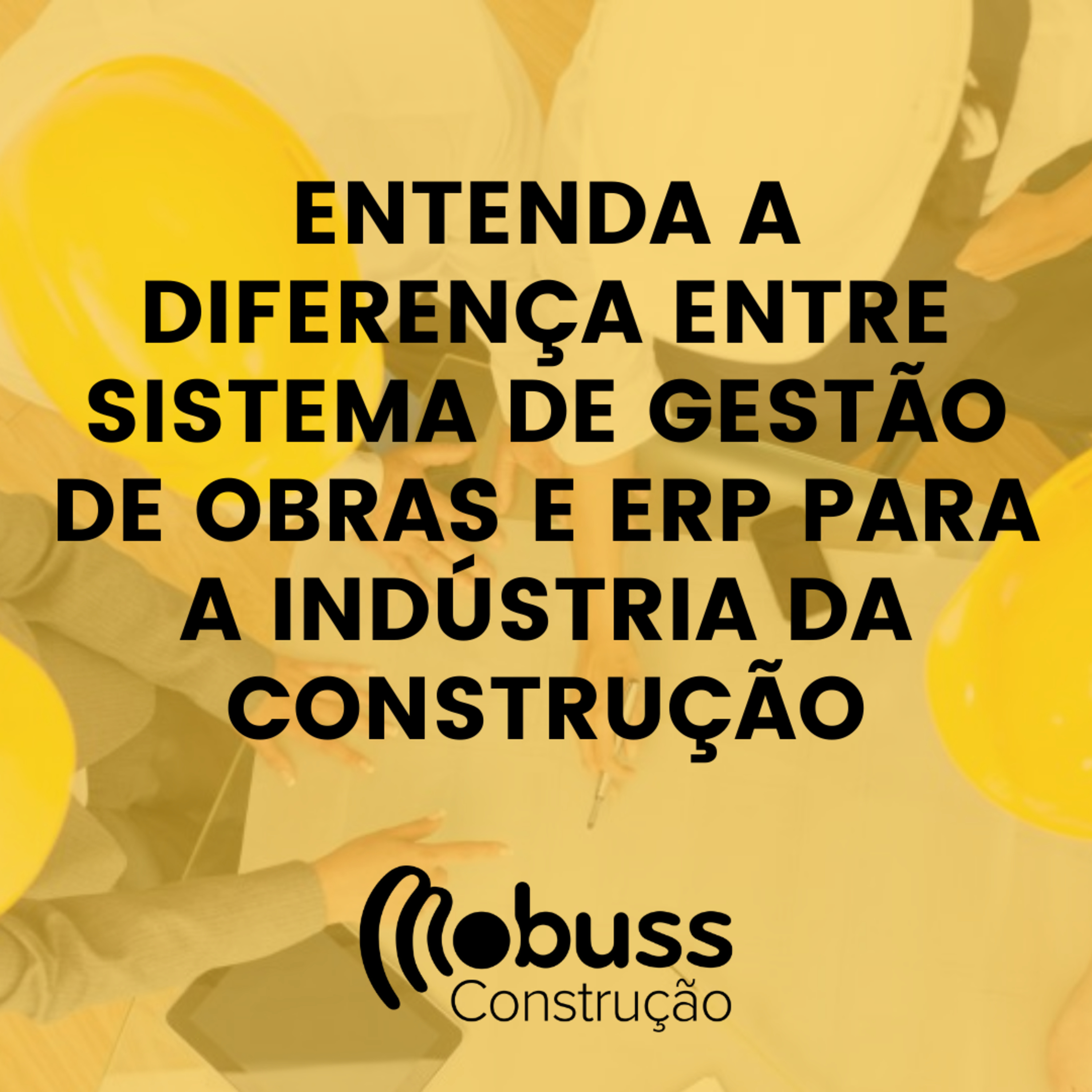 Entenda a diferença entre sistema de gestão de obras e ERP para a indústria da construção episode artwork