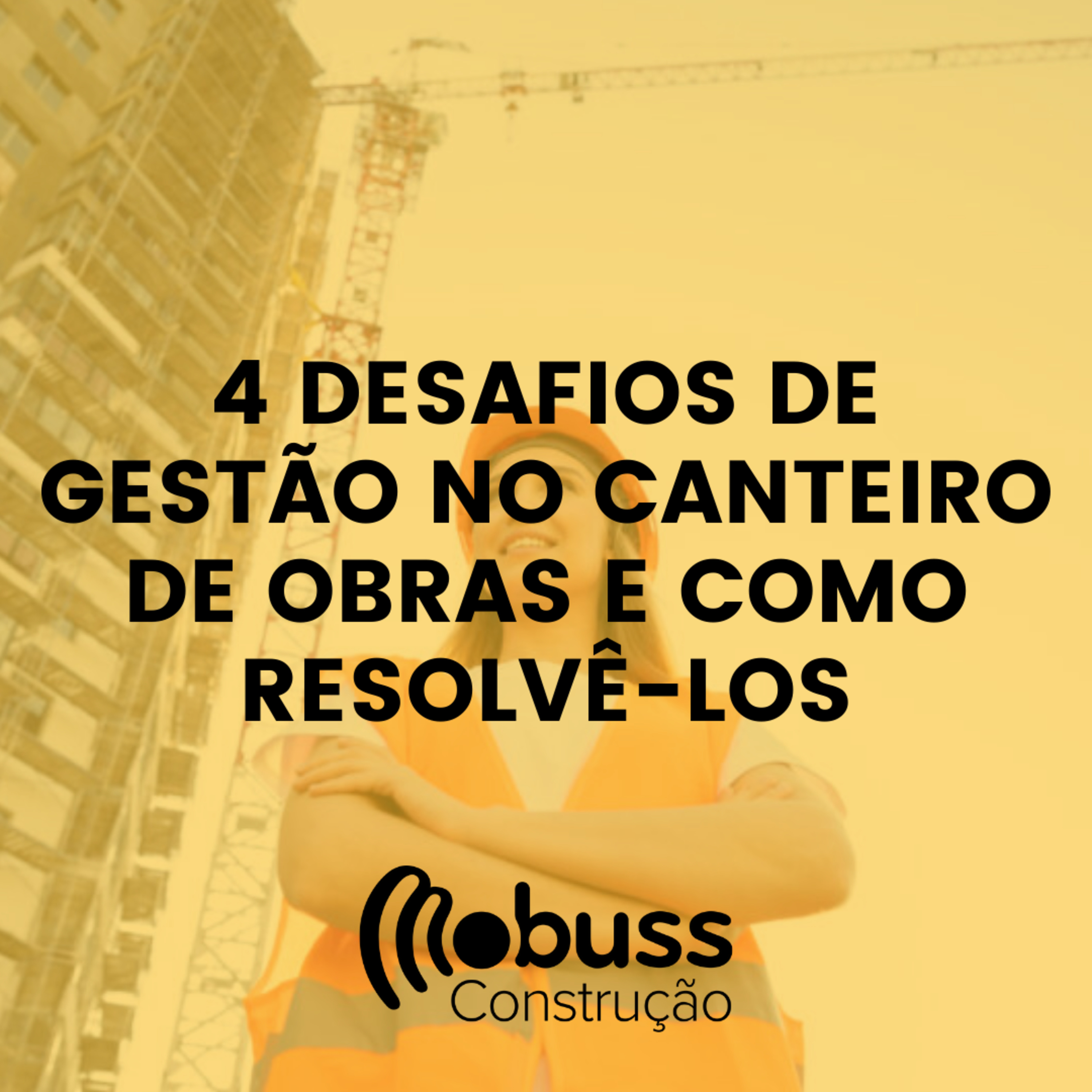 4 desafios de gestão no canteiro de obras e como resolvê-los episode artwork