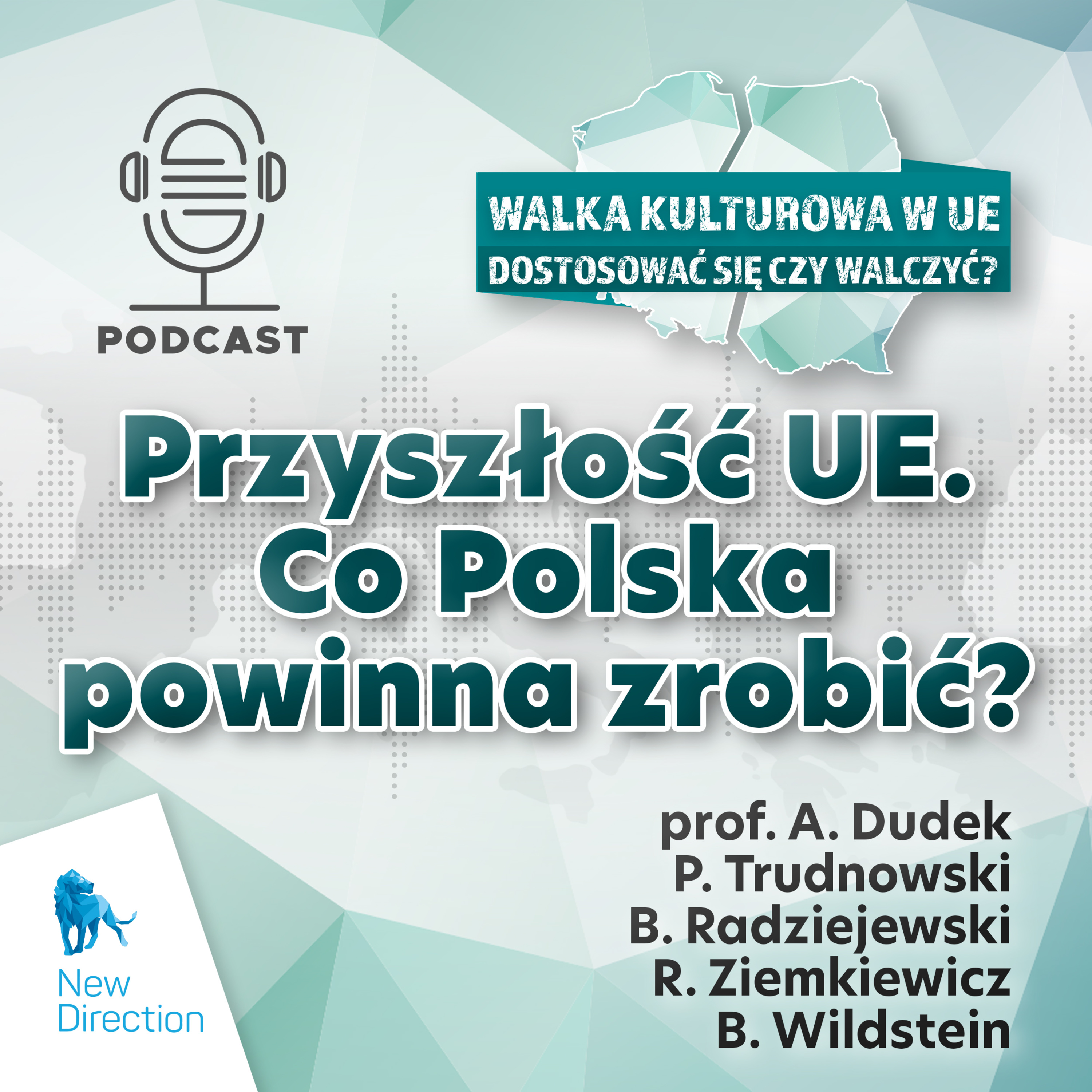 Przyszłość UE. Co Polska powinna zrobić? episode artwork