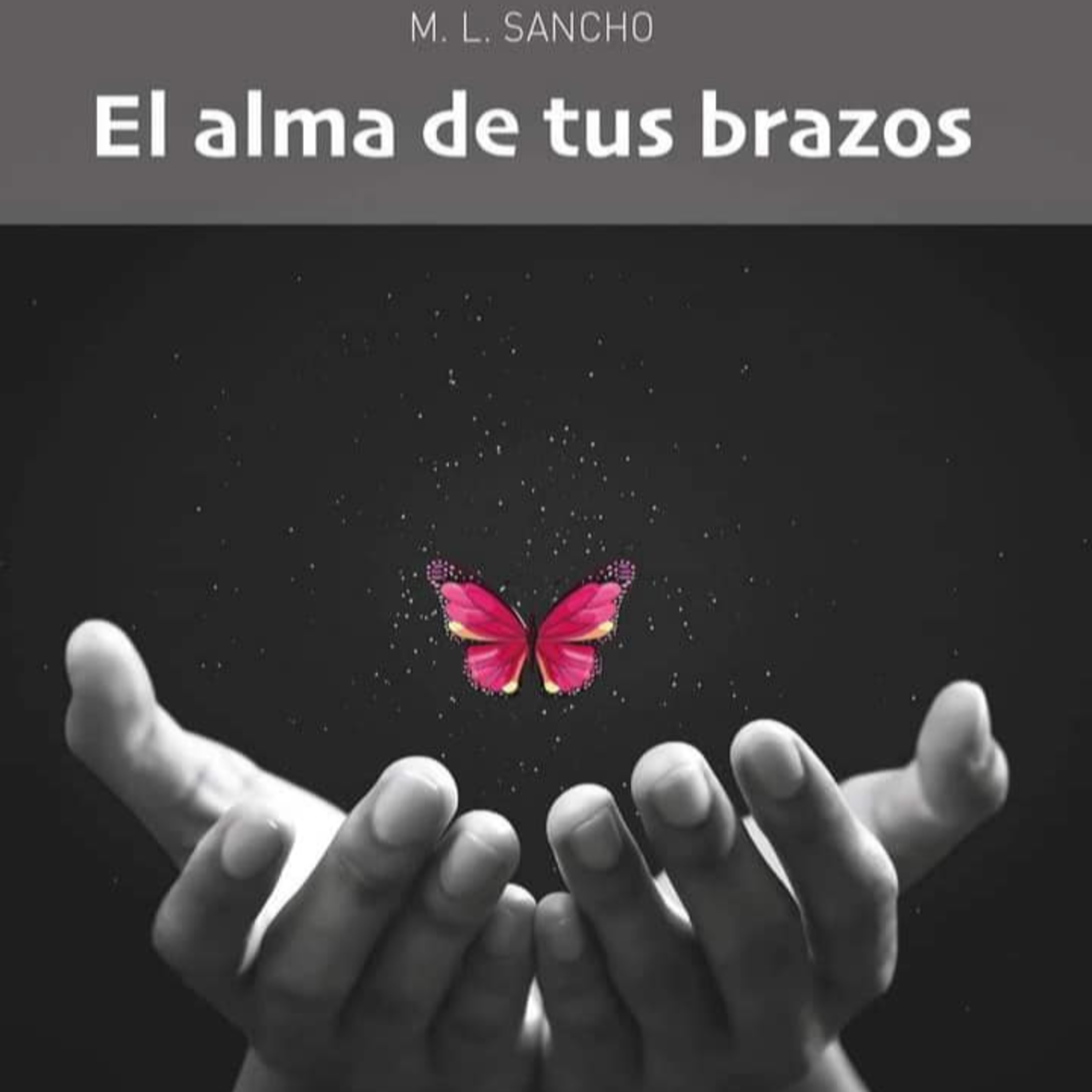 María Luisa Sancho - Fragmento de "El alma de tus brazos" Leído por María Luisa Sancho. episode artwork