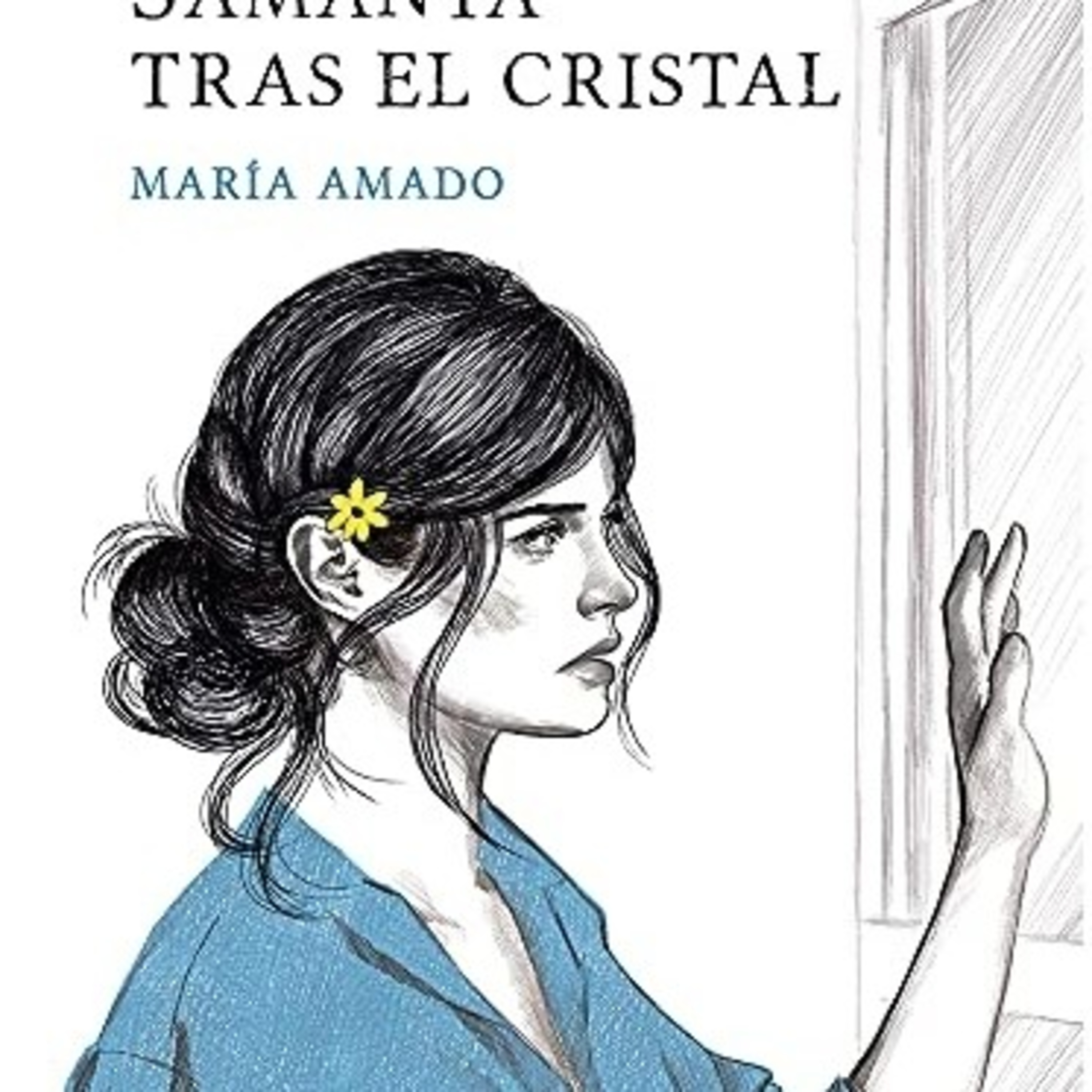 María Amado - Fragmento de "Samanta tras el cristal" Leído por María Amado. episode artwork