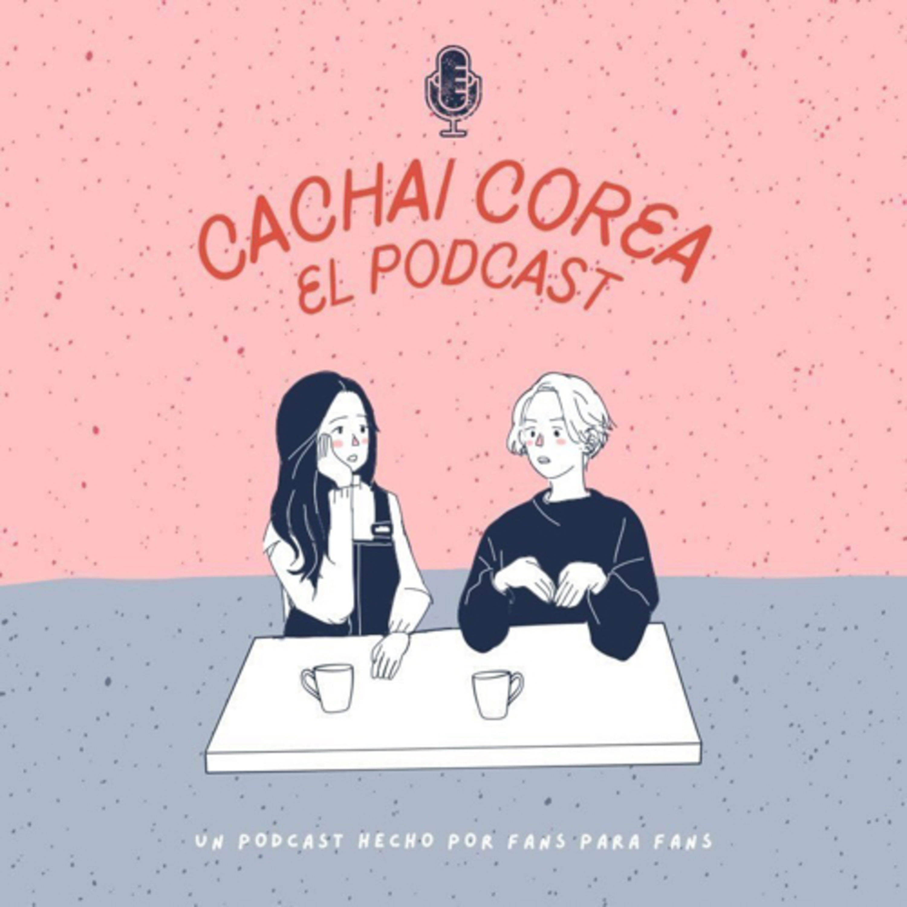 Cachai Corea el podcast