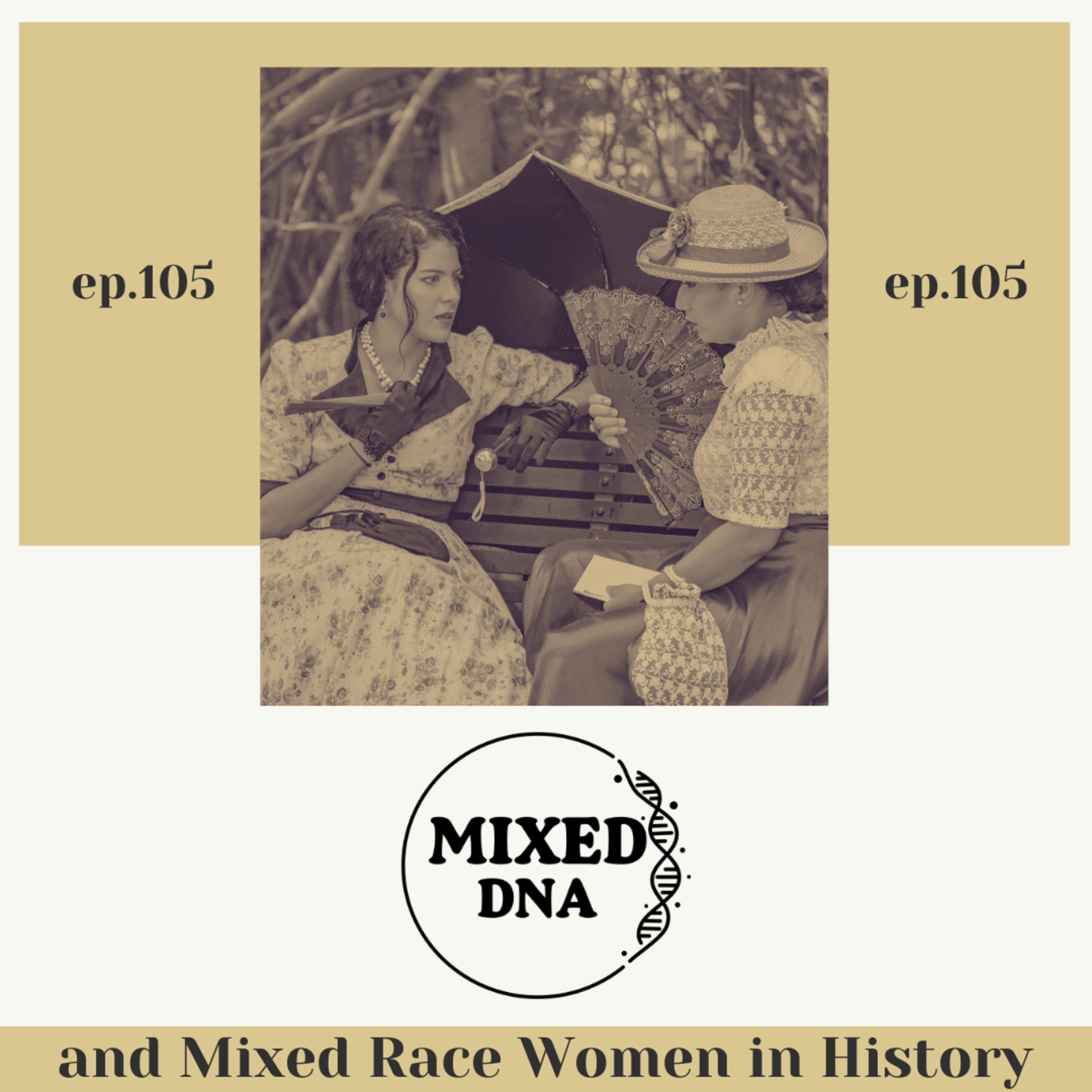 and Mixed Race Women in History episode artwork