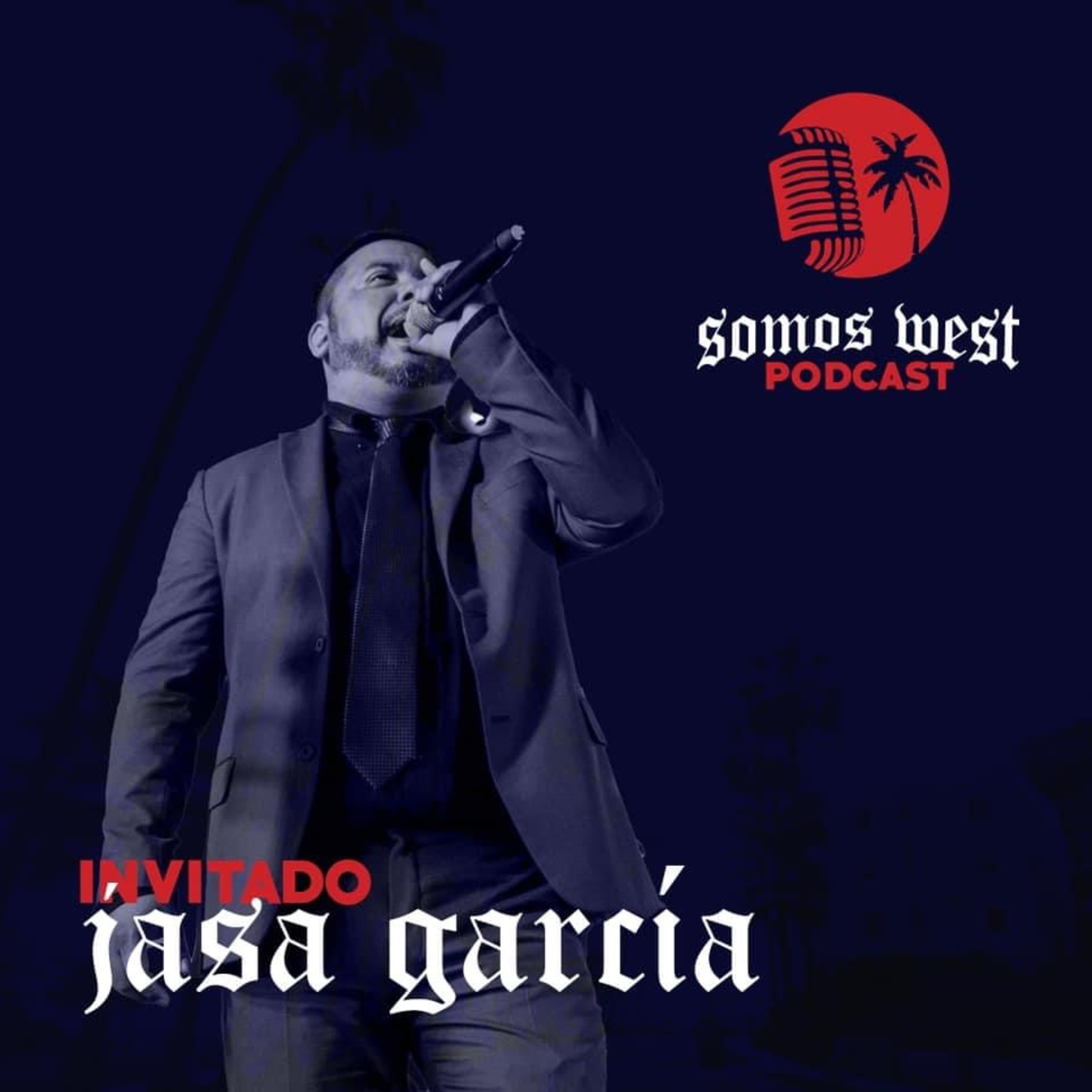 Somos West el podcast 1RA TEMPORADA