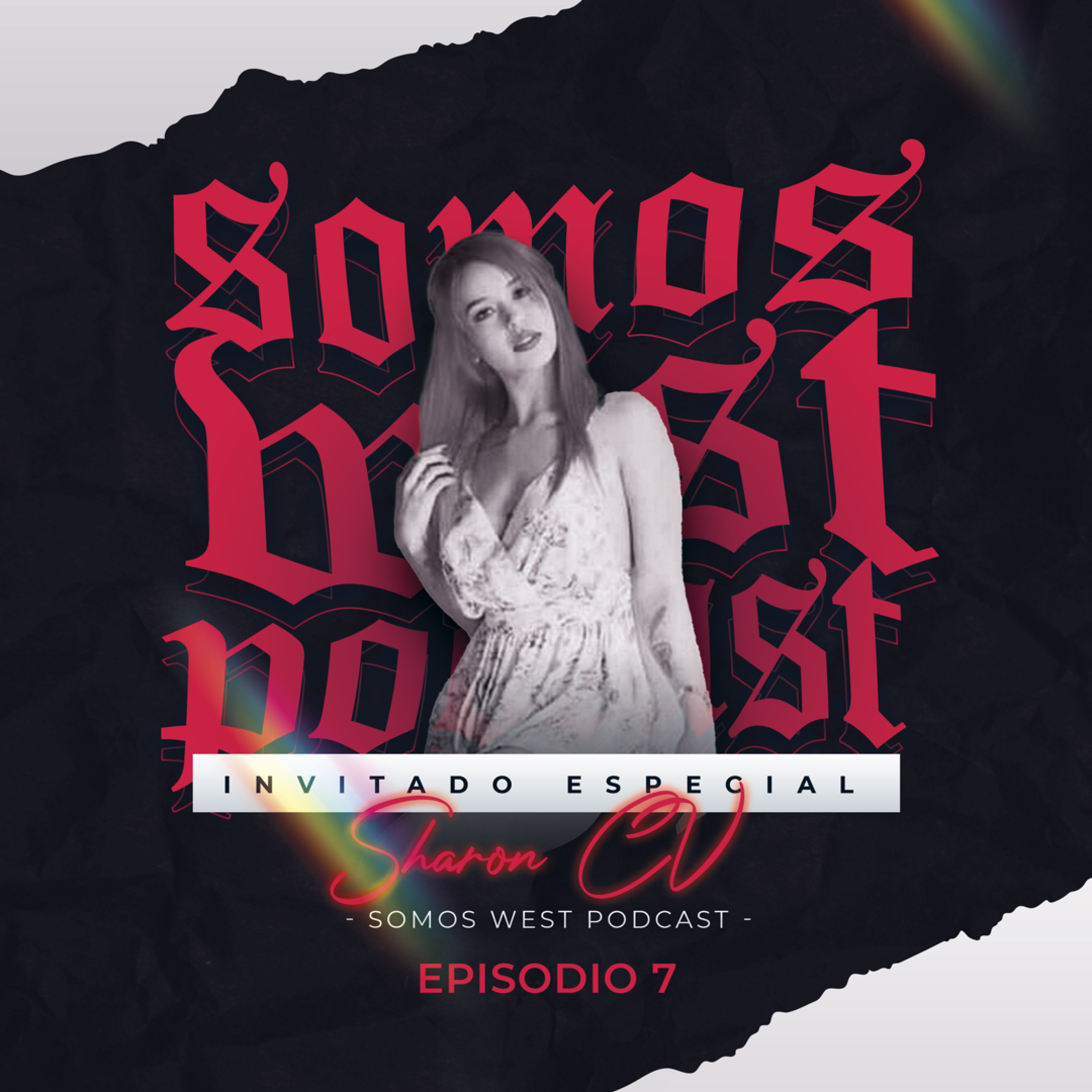 Somos West el podcast 1RA TEMPORADA