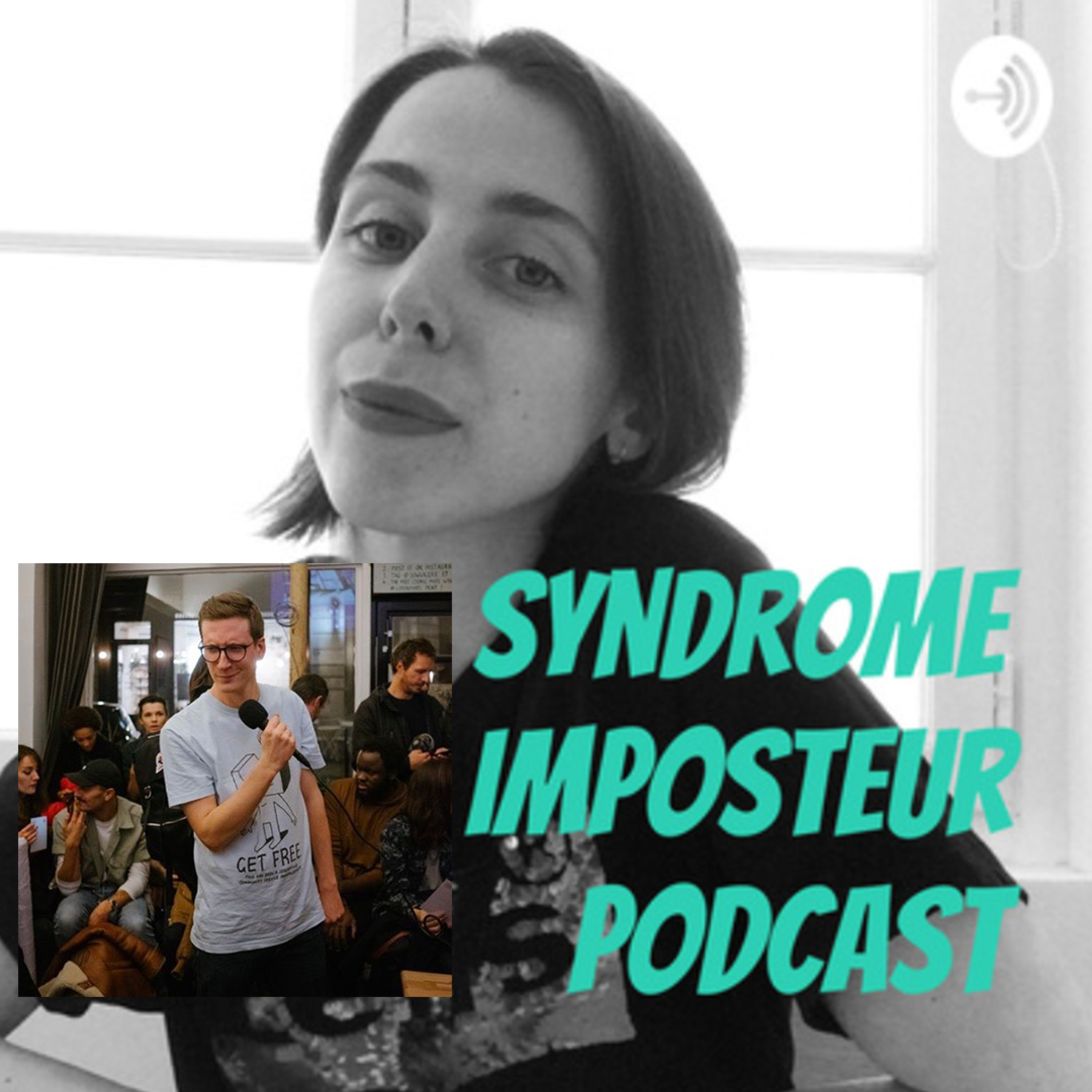 Syndrome Imposteur, le Podcast