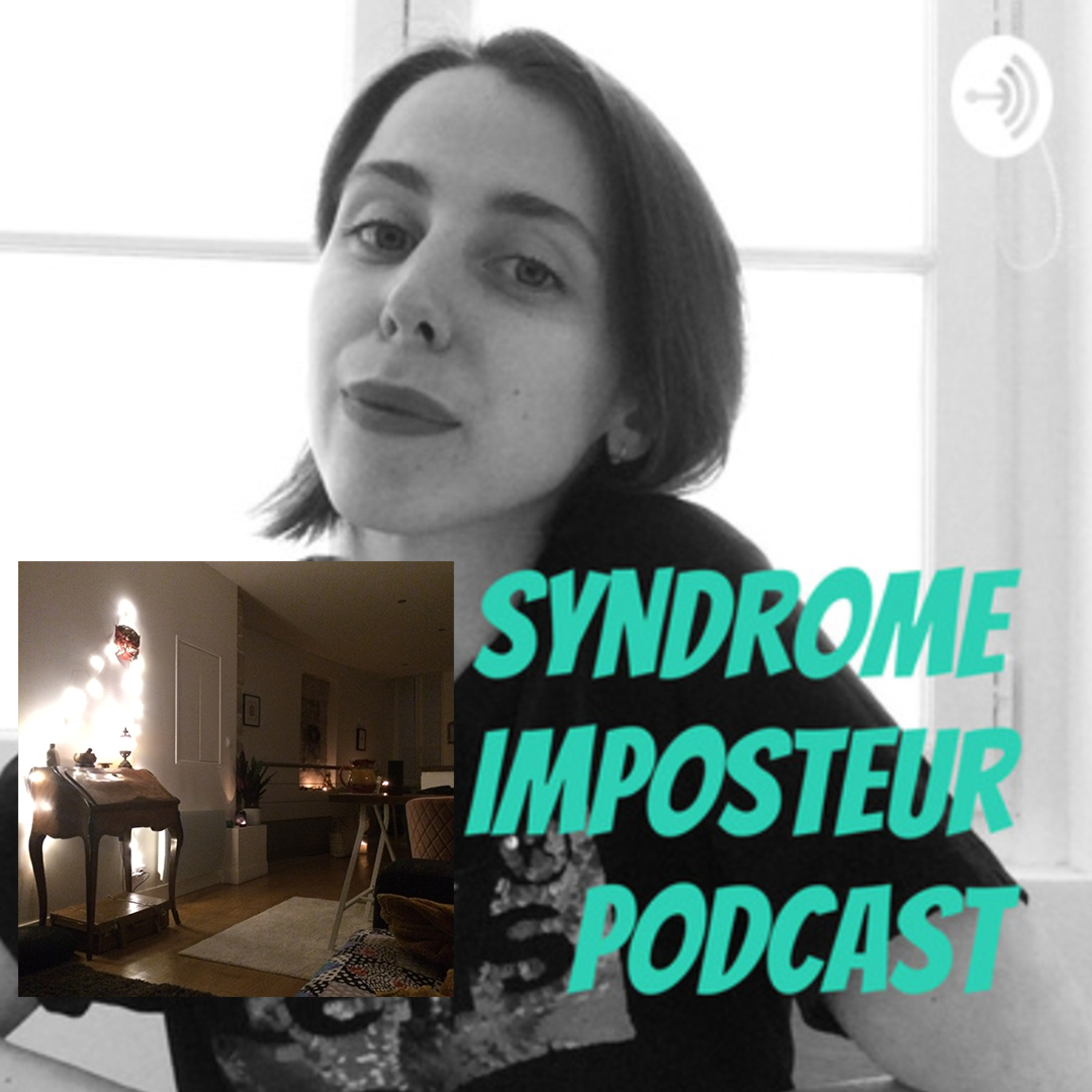 Syndrome Imposteur, le Podcast