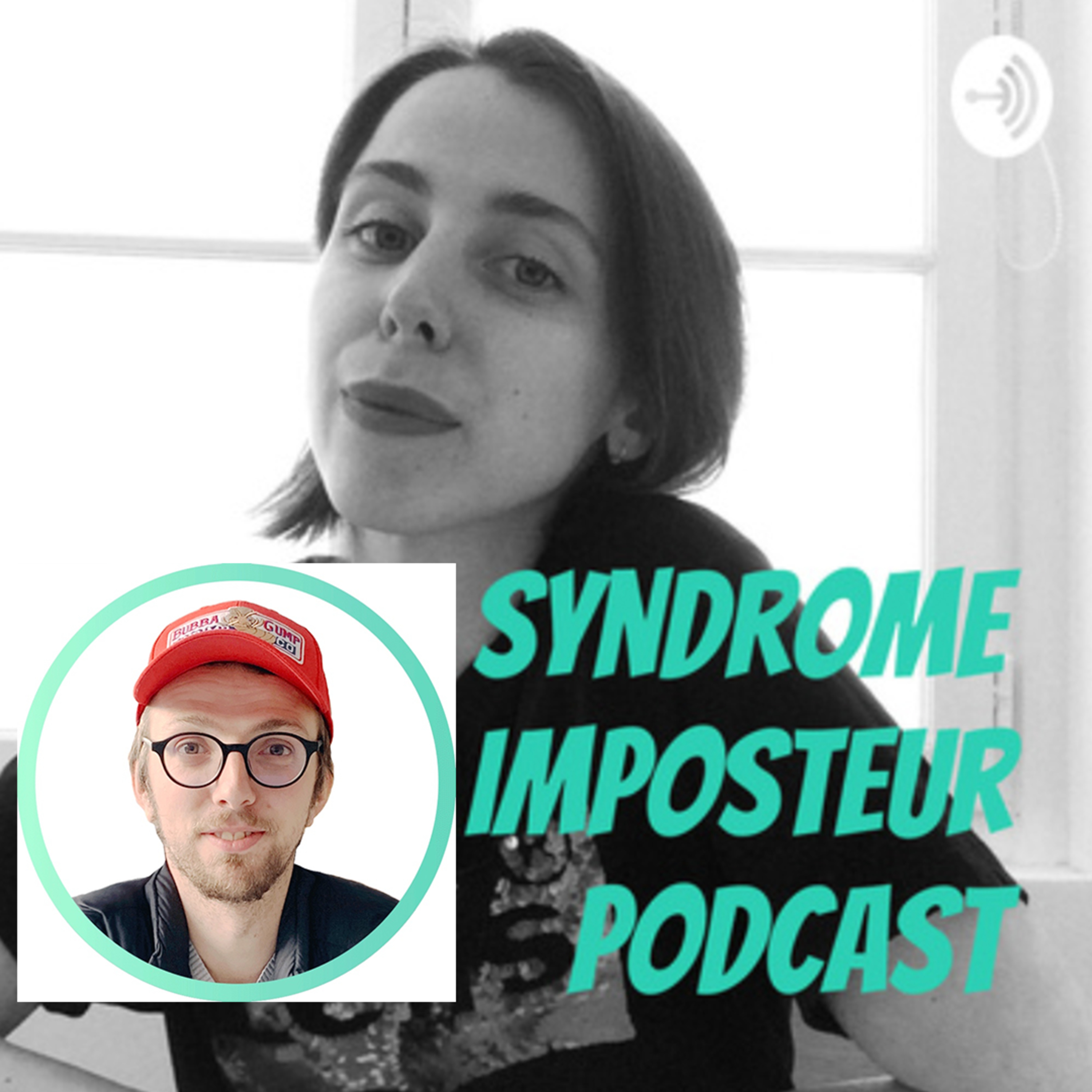 Syndrome Imposteur, le Podcast